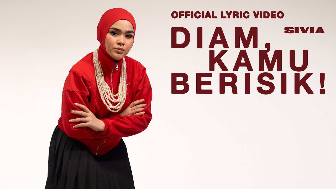 SIVIA - Diam, Kamu Berisik! (Official Lyric Video) cover art