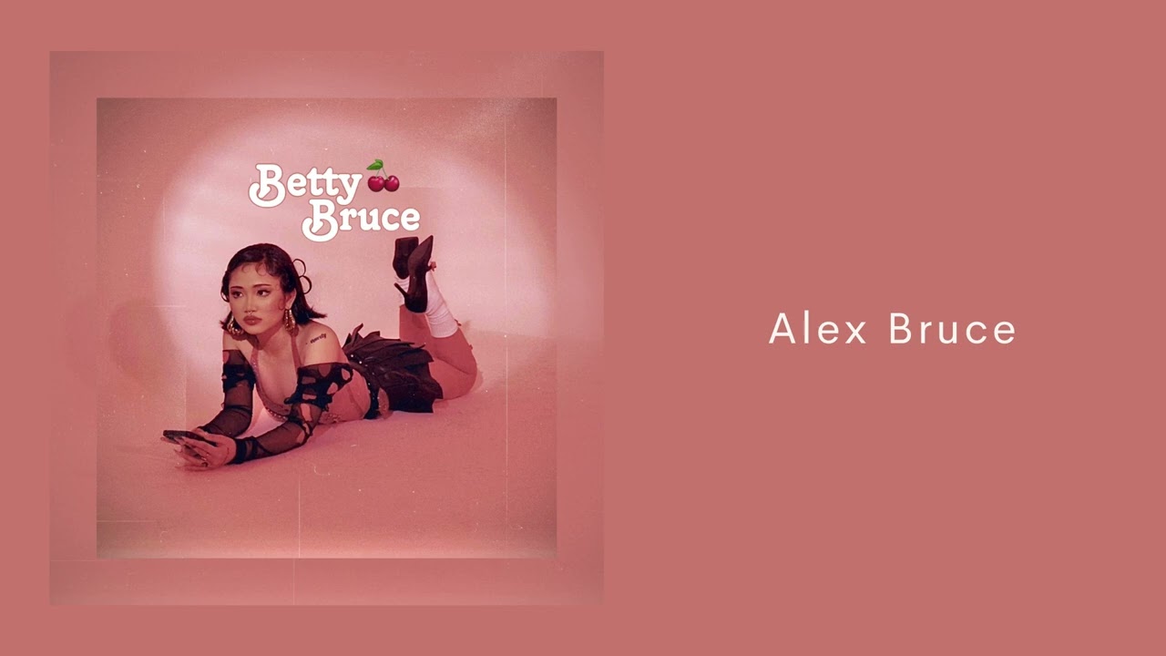 Alex Bruce - Betty Bruce (Official Audio) cover art