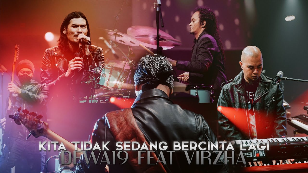 ​@Dewa19 X Virzha - Kita Tidak Sedang Bercinta Lagi cover art