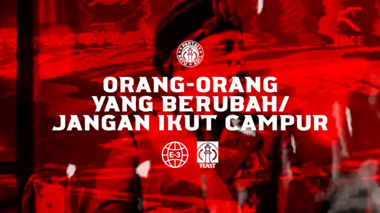 .Feast - Orang-Orang yang Berubah / Jangan Ikut Campur (Official Music Video). cover art