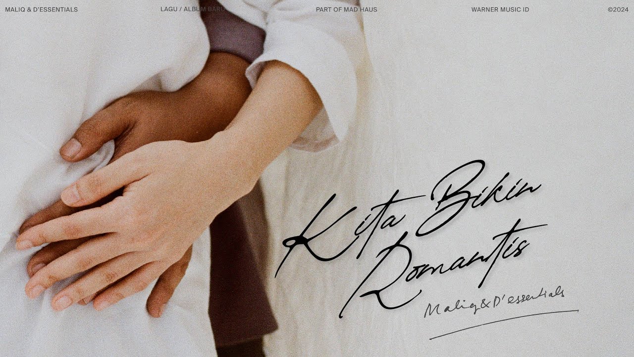 MALIQ & D’Essentials — Kita Bikin Romantis (Storylizer) cover art