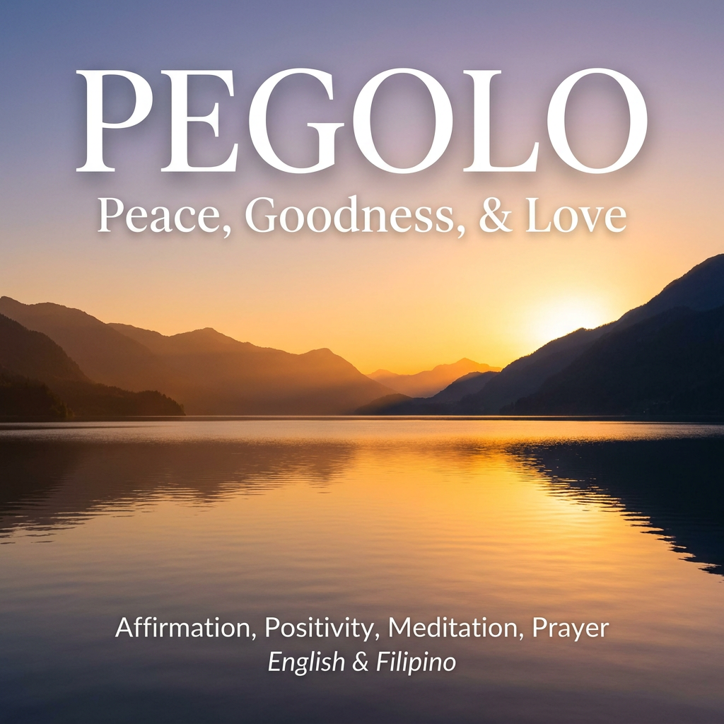 PEGOLO | Peace, Goodness, & Love