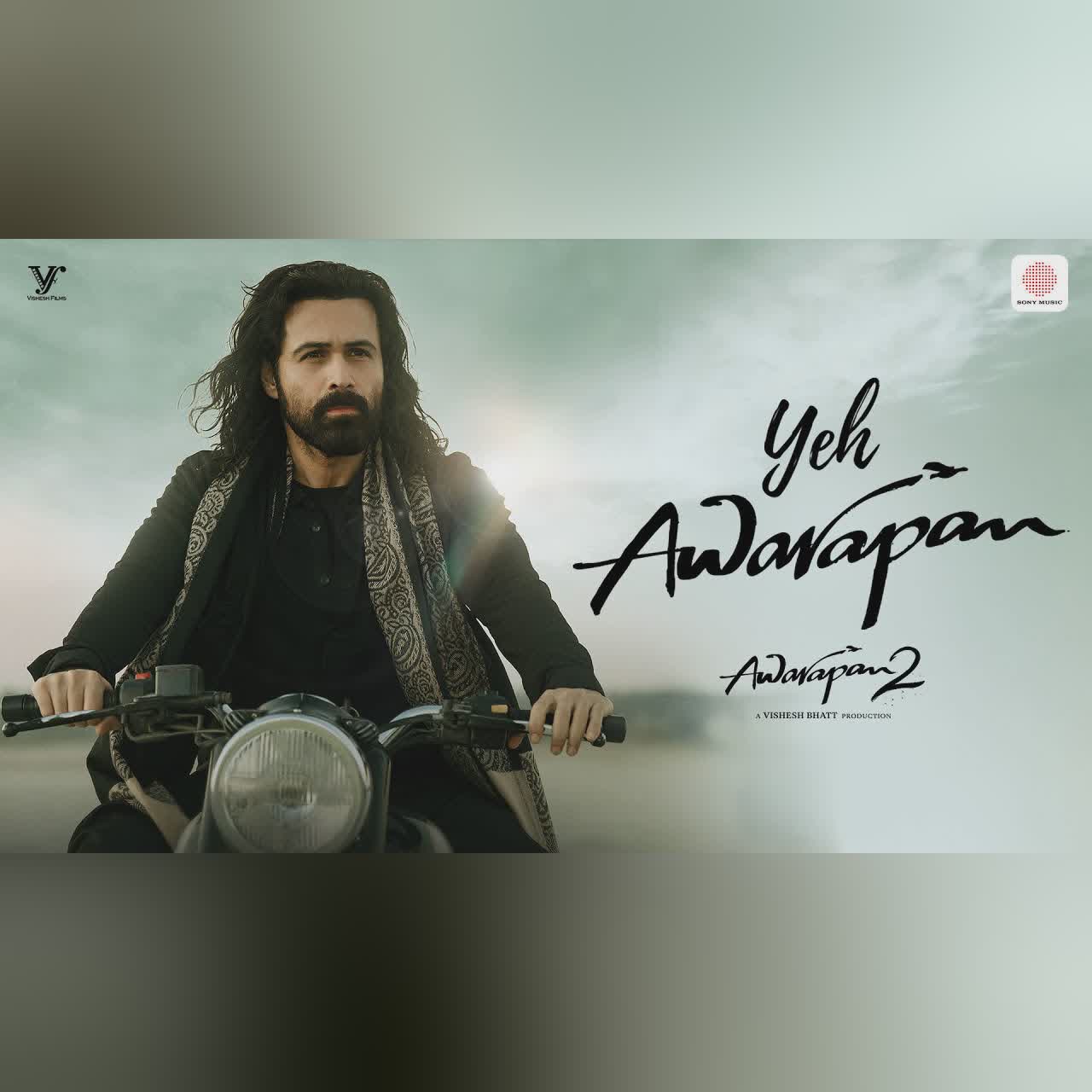 Yeh Awarapan | Emraan Hashmi, Disha Patani | Vishesh Bhatt | Amaal, Arijit, Rashmi Virag| Awarapan 2 cover art