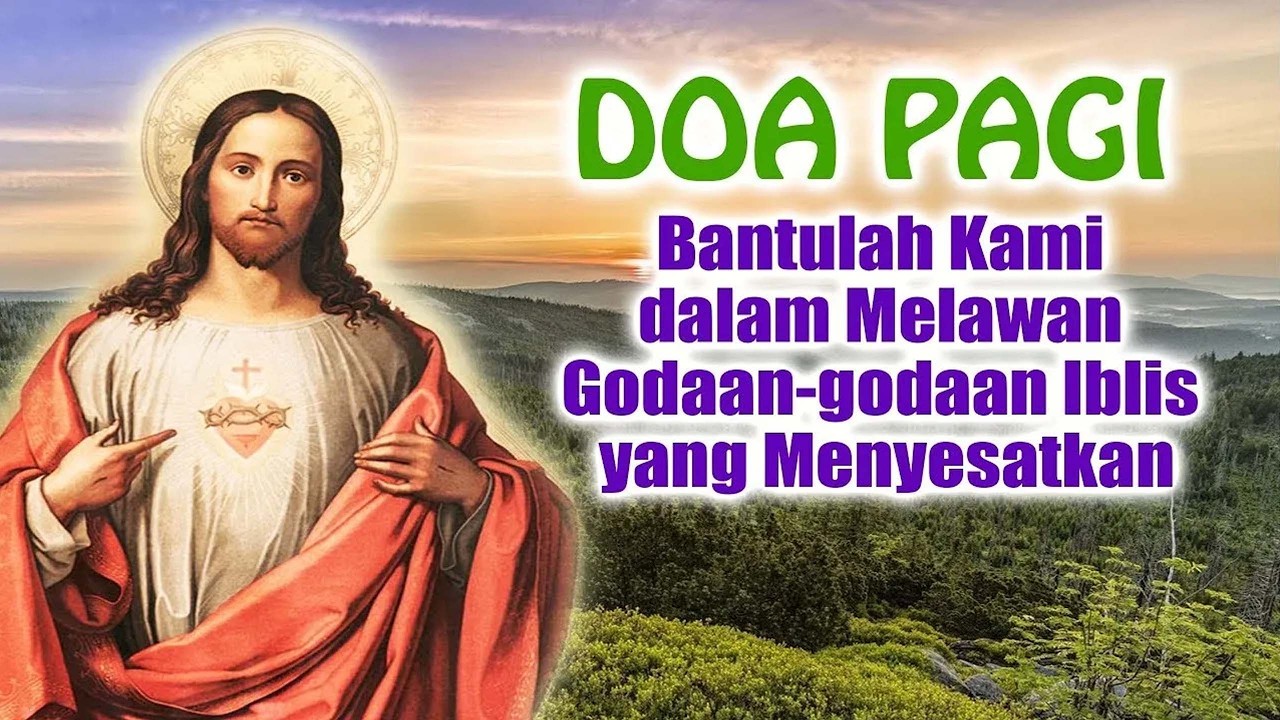 DOA PAGI 🟠 Bantulah Kami dalam Melawan Godaan-godaan Iblis yang Menyesatkan | Doa Katolik cover art