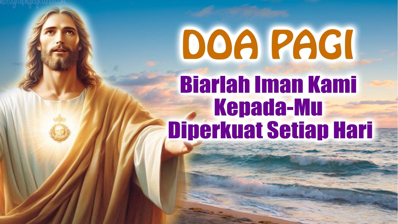 DOA PAGI 🟠 Biarlah Iman Kami Kepada-Mu Diperkuat Setiap Hari | Doa Katolik cover art