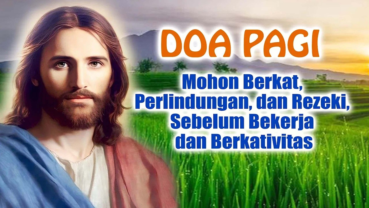 DOA PAGI 🟠 Mohon Berkat, Perlindungan, dan Rezeki, Sebelum Bekerja dan Berkativitas | Doa Katolik cover art