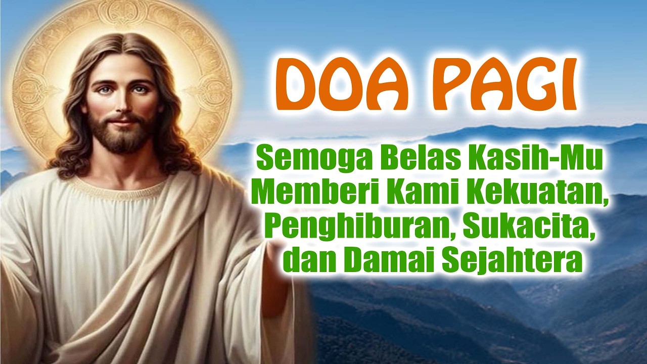 DOA PAGI 🟠 Semoga Belas Kasih-Mu Memberi Kami Kekuatan, Penghiburan, Sukacita, dan Damai Sejahtera cover art