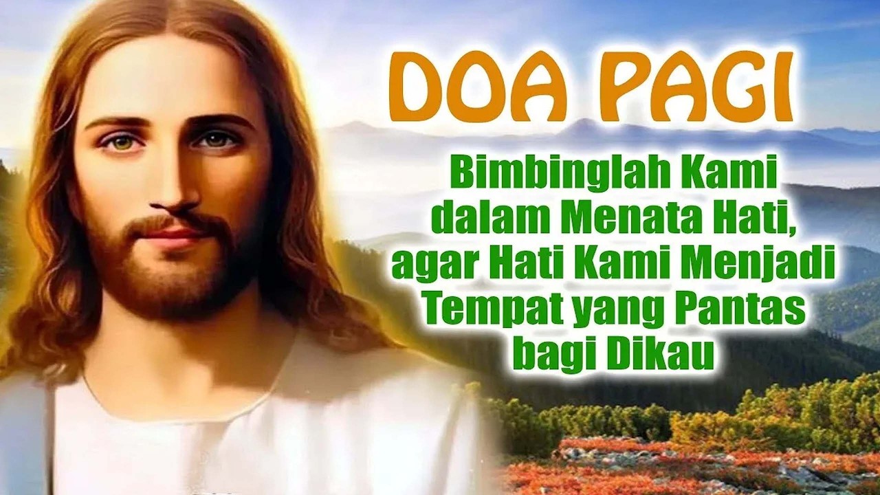 DOA PAGI 🟠 Bimbinglah Kami dalam Menata Hati, agar Hati Kami Menjadi Tempat yang Pantas bagi Dikau cover art