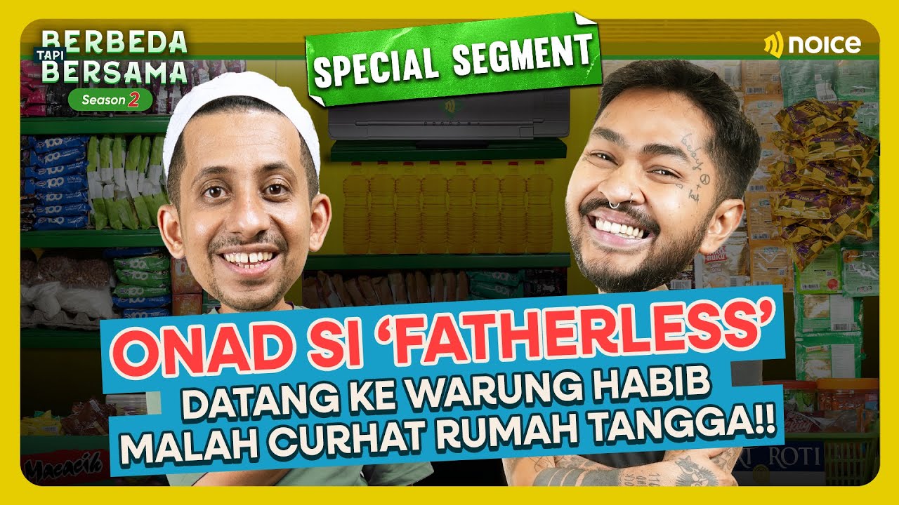 [SPECIAL SEGMENT] ONAD CURHAT SOAL BEBY & ANAKNYA DI WARUNG MADURA HABIB - BERBEDA TAPI BERSAMA cover art