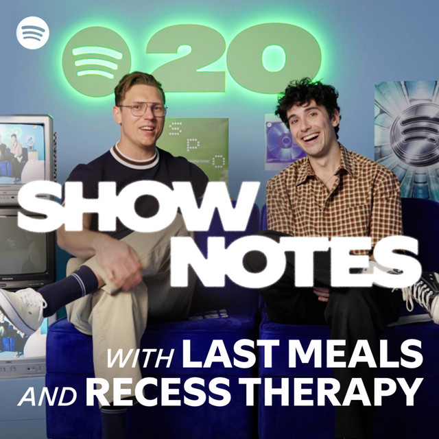 Show Notes with Last Meals & Recess Therapy | Josh Scherer & Julian Shapiro-Barnum cover art
