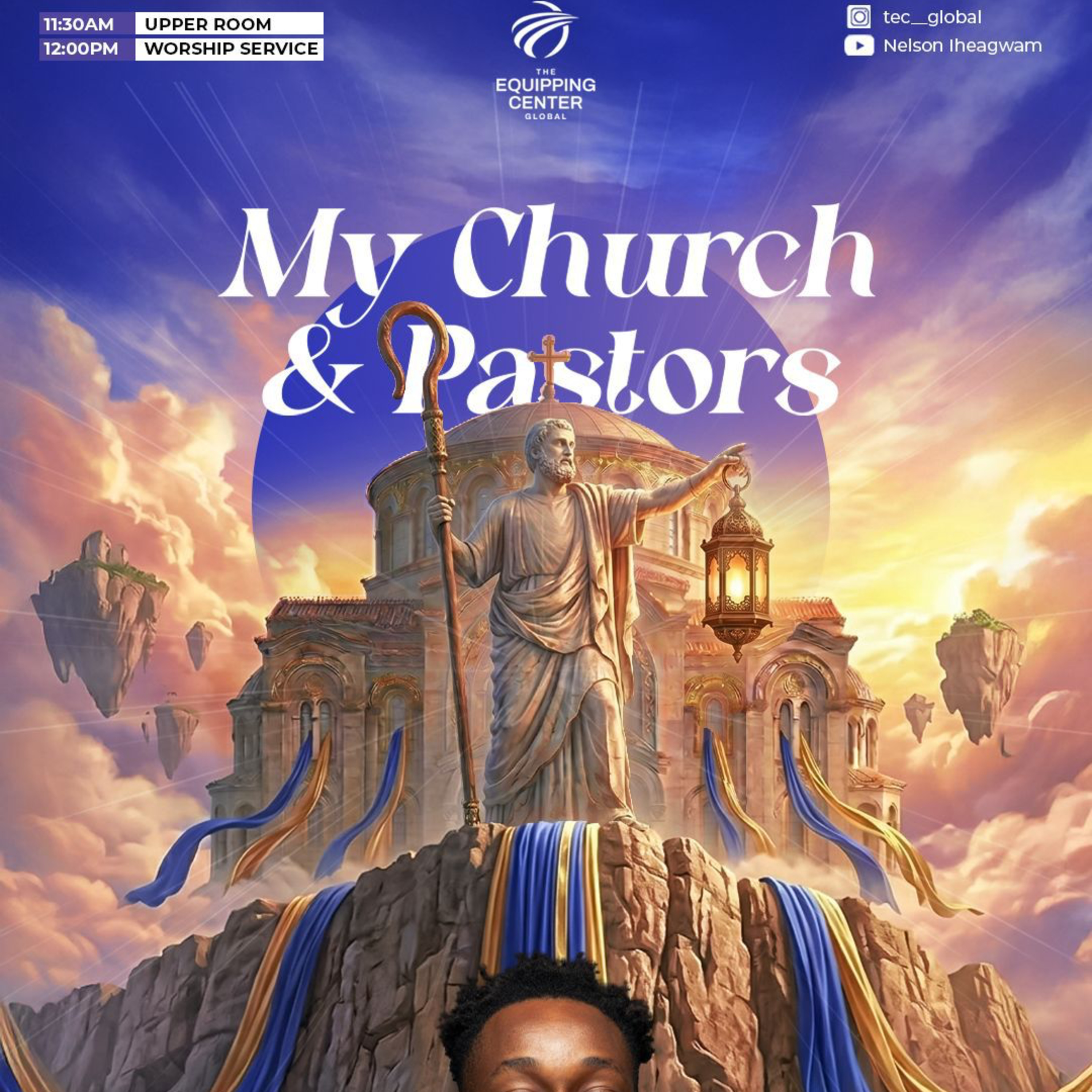 My Church and Pastors || My Church and I || The Equipping Center Global || Pastor Nelson Iheagwam