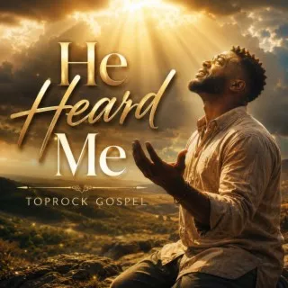 He Heard Me cover art
