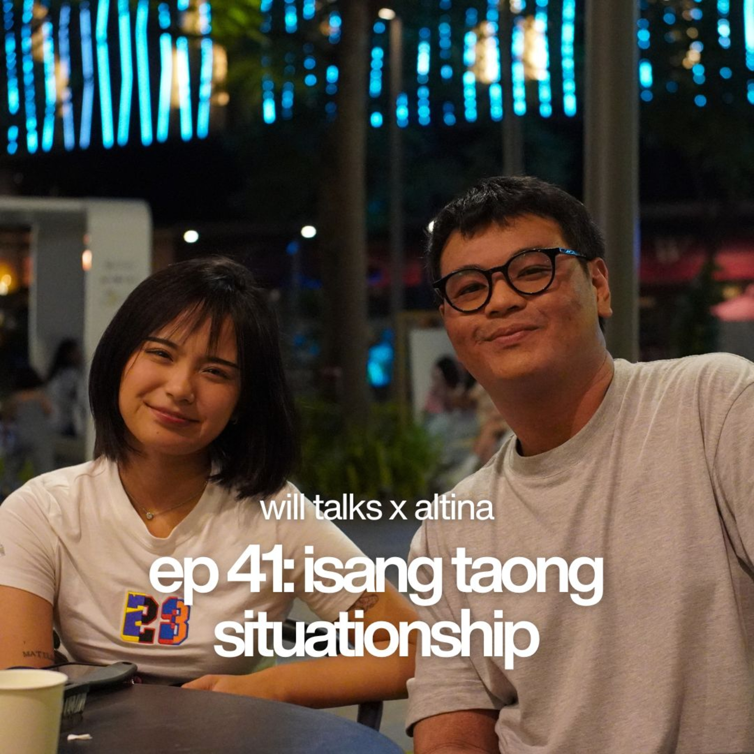 ep 41: isang taong situationship (with altina) cover art