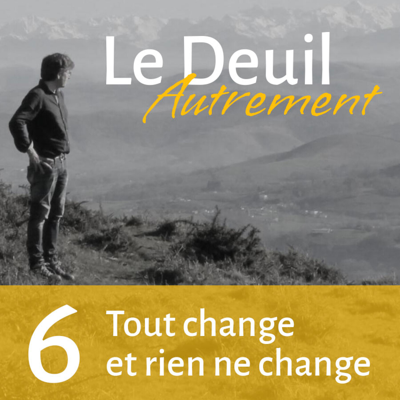 Episode 6 - Tout change et rien ne change