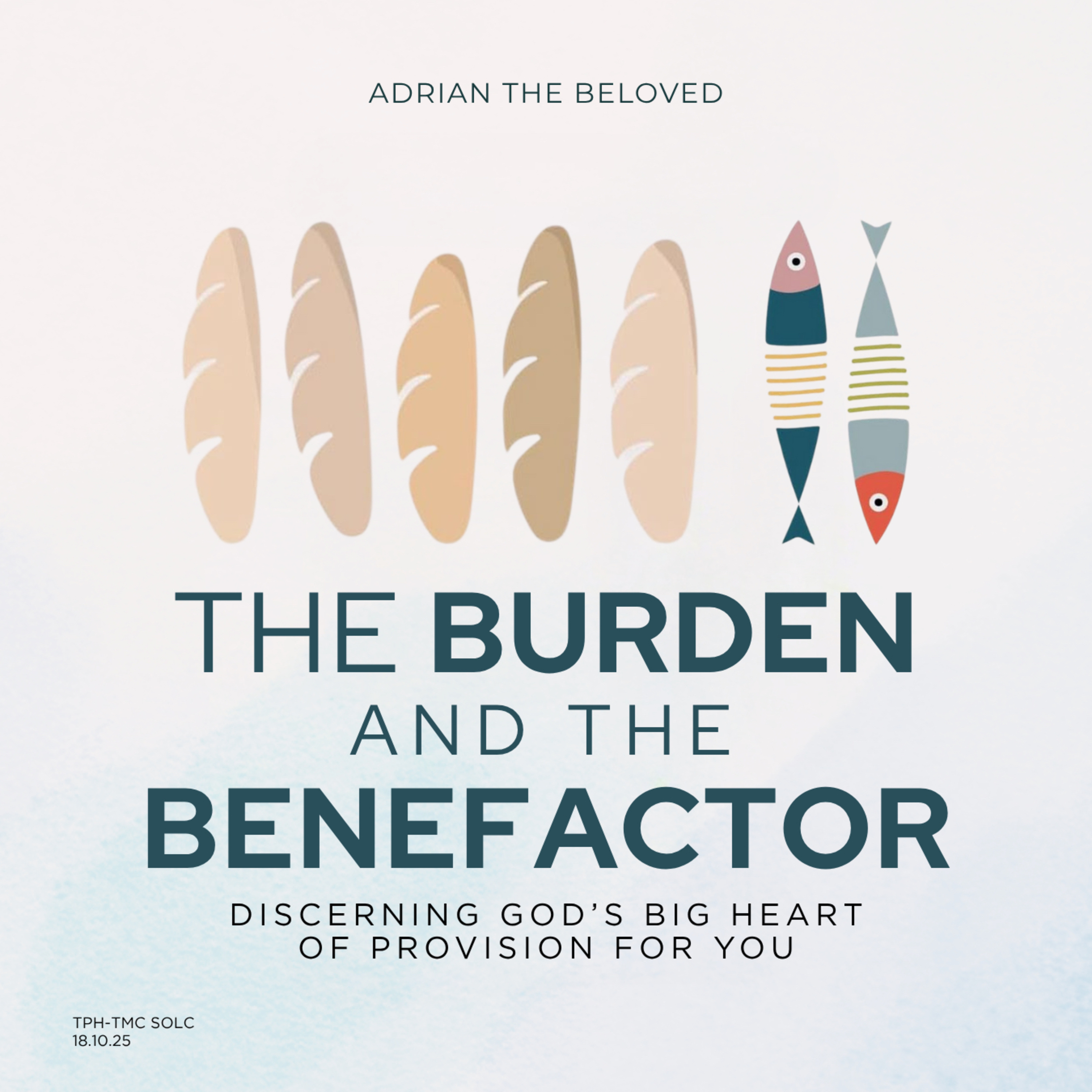 The Burden and the Benefactor (Peter’s Mantra of Divine Supply) cover art