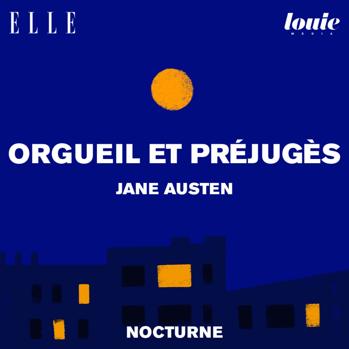 Il était une fois "Orgueil et Préjugés" de Jane Austen, lu par Charlotte Pudlowski cover art