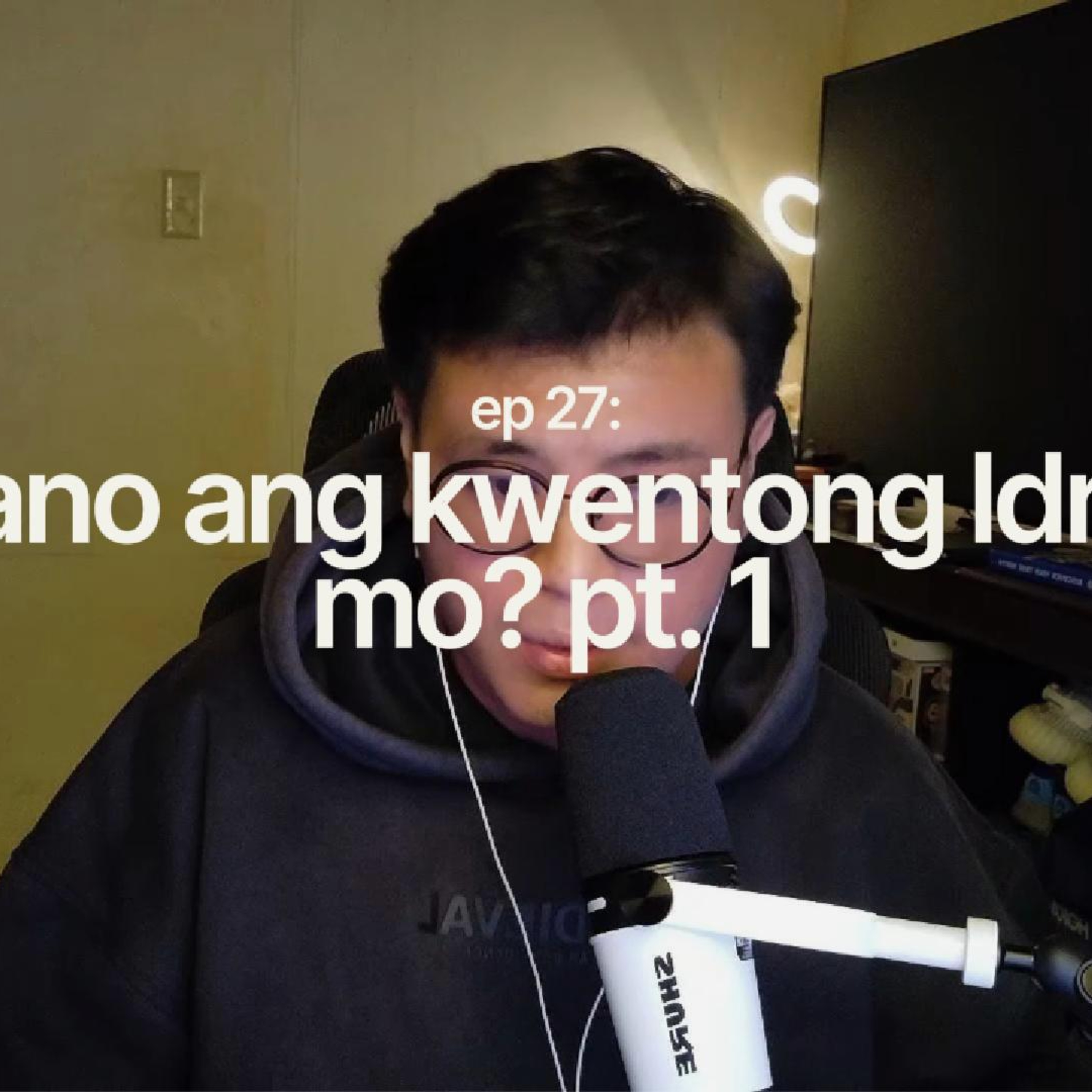 ep 27: ano ang kwentong ldr mo? pt. 1 cover art