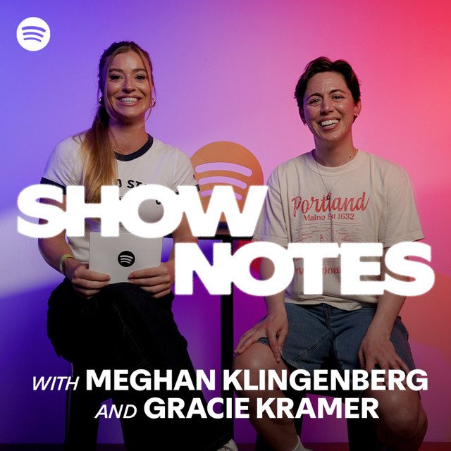 Show Notes with Gracie Kramer and Meghan Klingenberg cover art