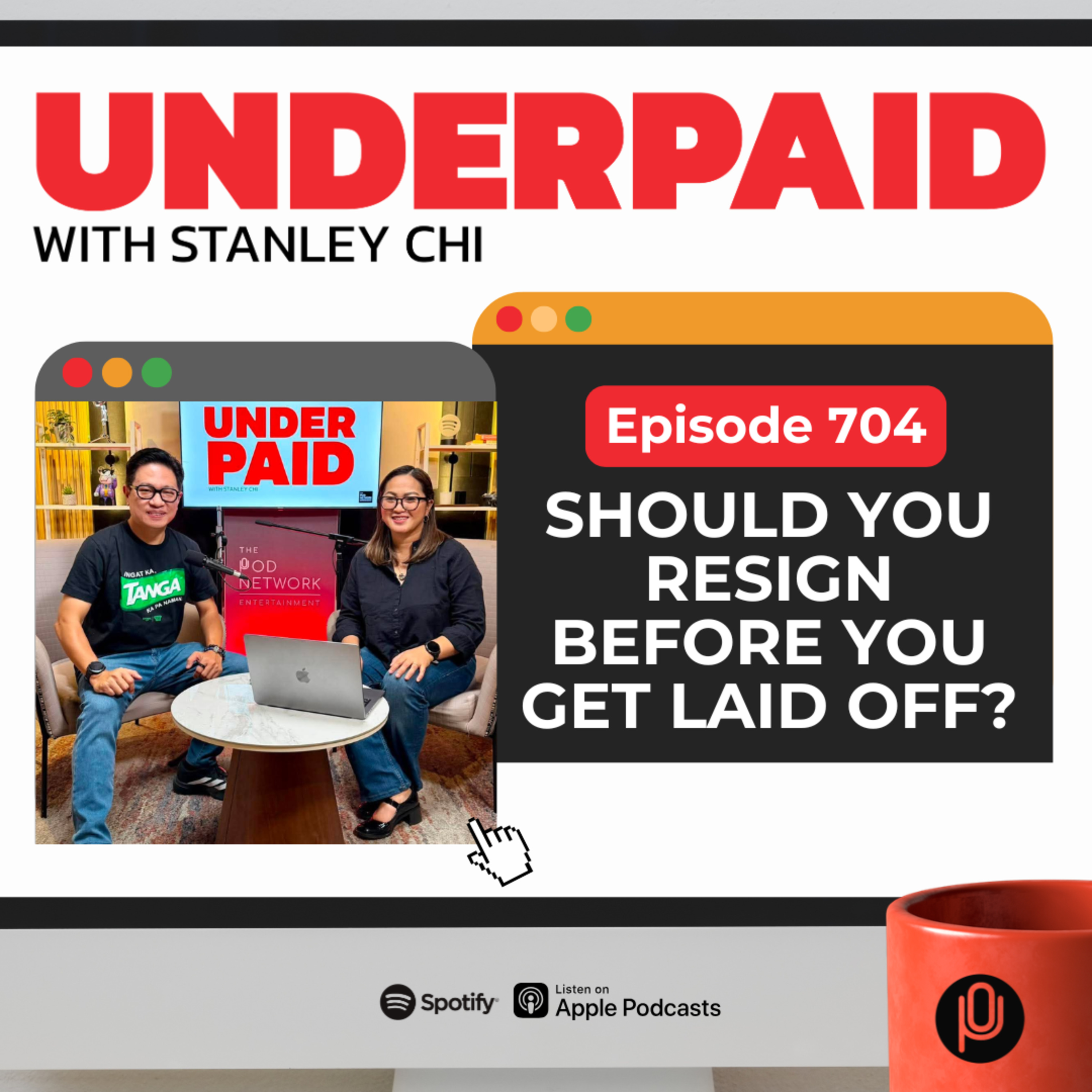 Episode 704: Should You Resign Before You Get Laid Off? cover art