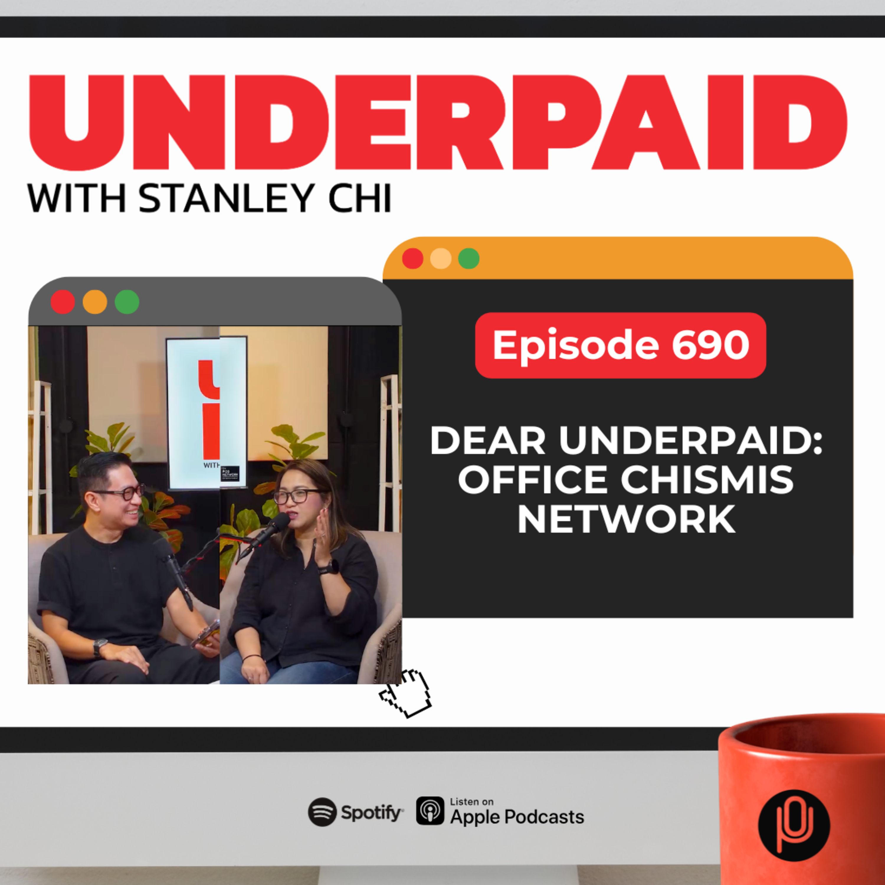 Episode 690: Dear Underpaid: Office Chismis Network