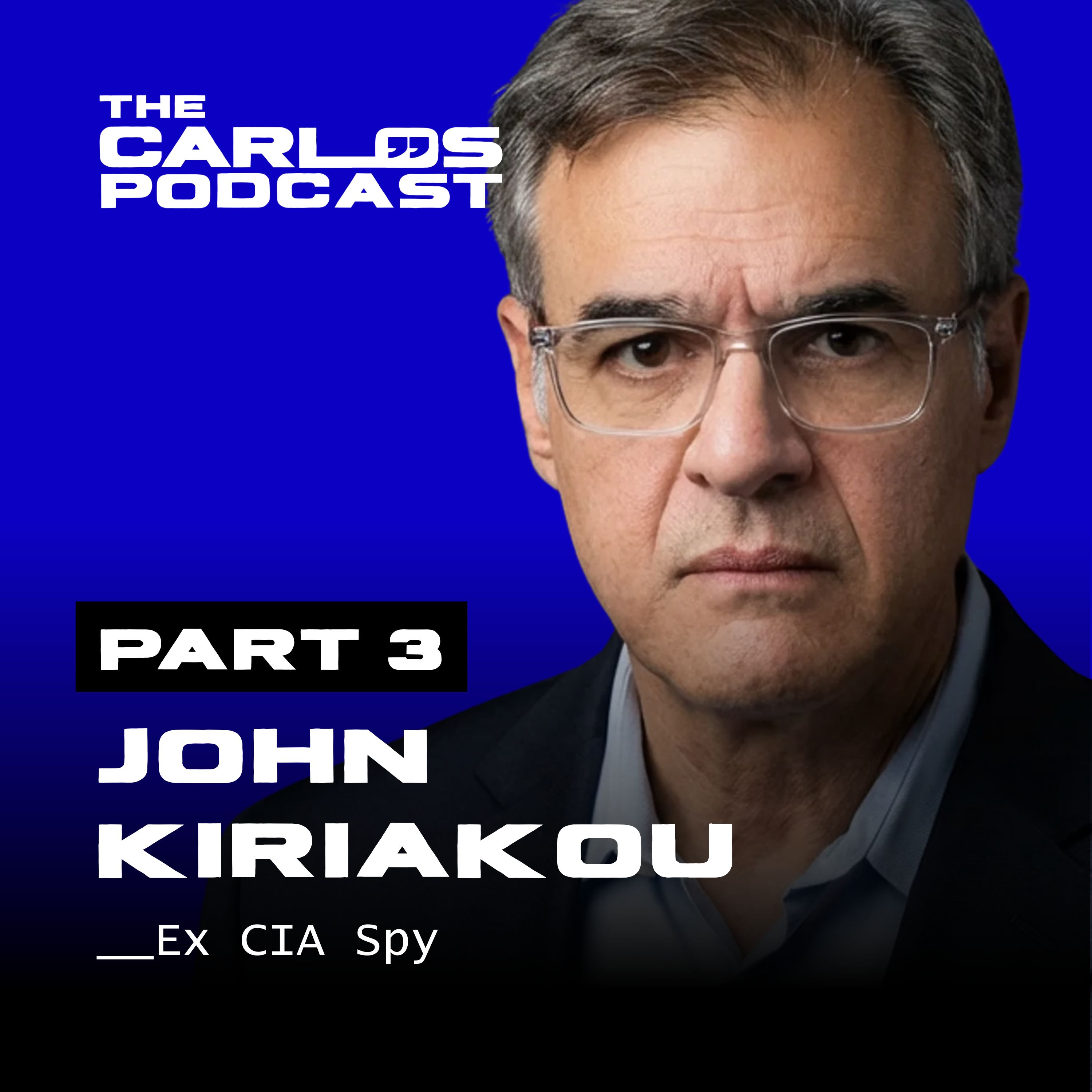 Ex-CIA Spy John Kiriakou on Iran, JFK, Torture, and the CIA's Deep Secrets (CIA Whistleblower) *NEW EPISODE*