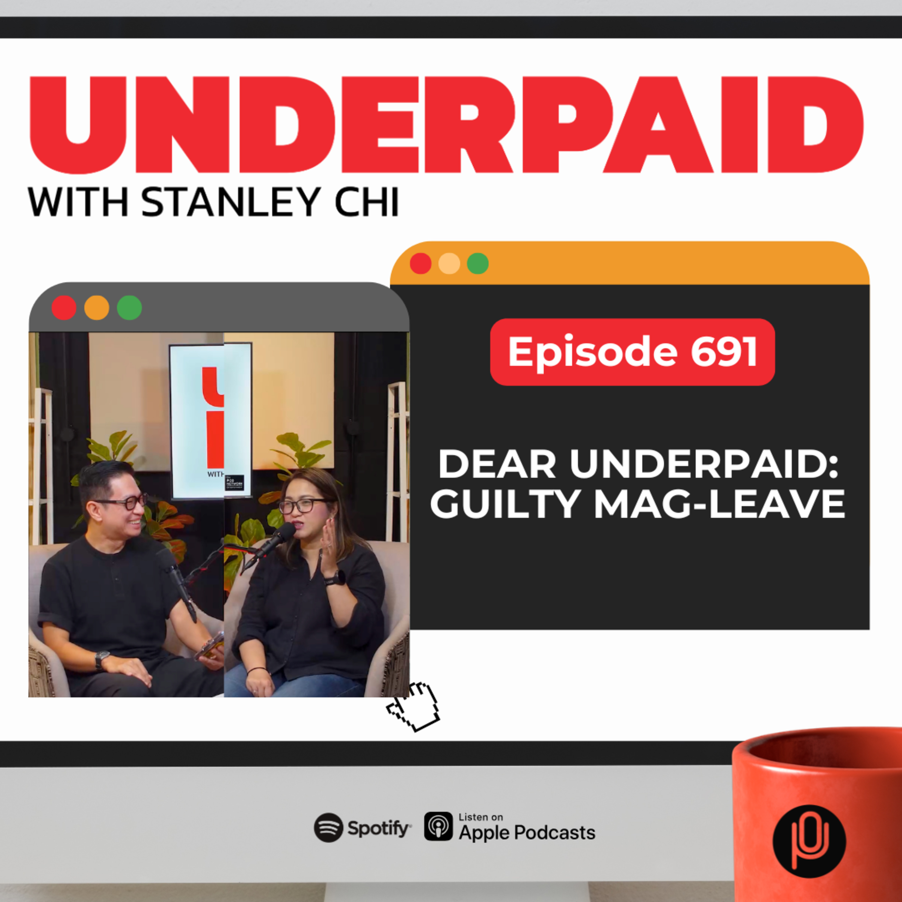 Episode 691: Dear Underpaid: Guilty Mag-Leave