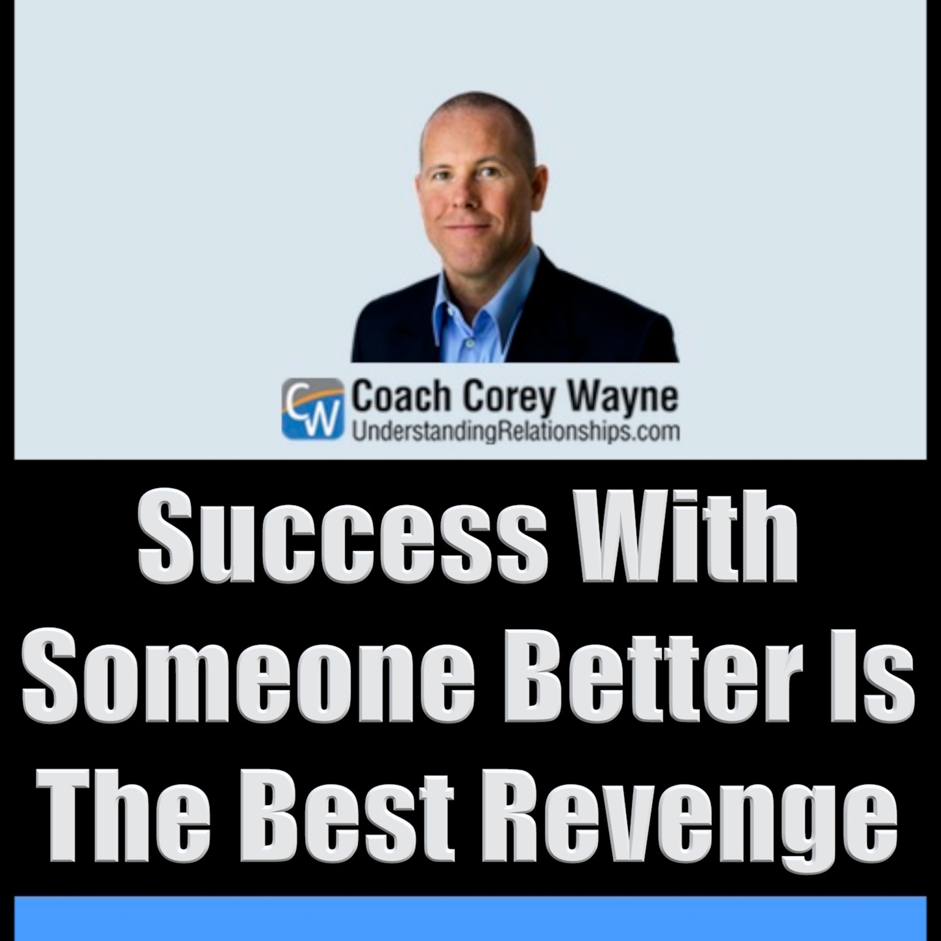 Success With Someone Better Is The Best Revenge cover art