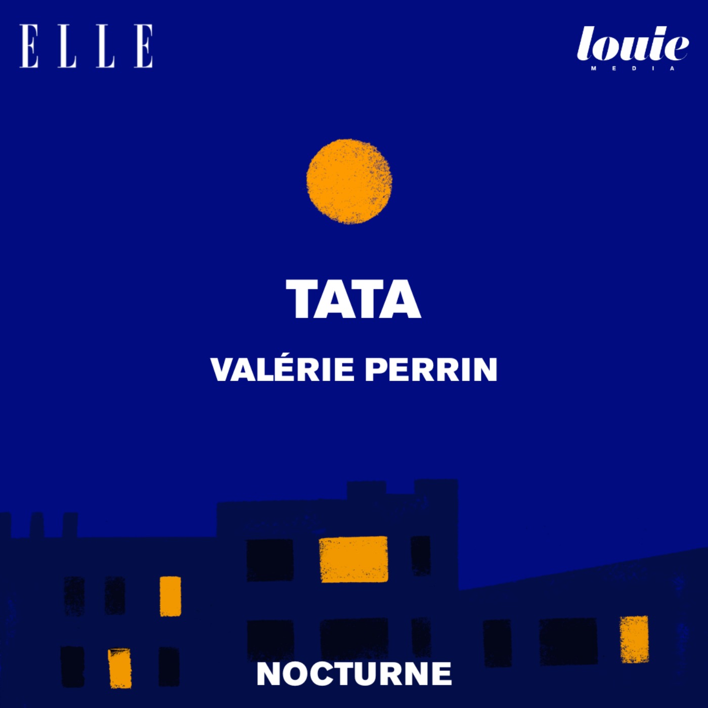 Il était une fois "Tata" de Valérie Perrin, lu par Olivia de Lamberterie cover art
