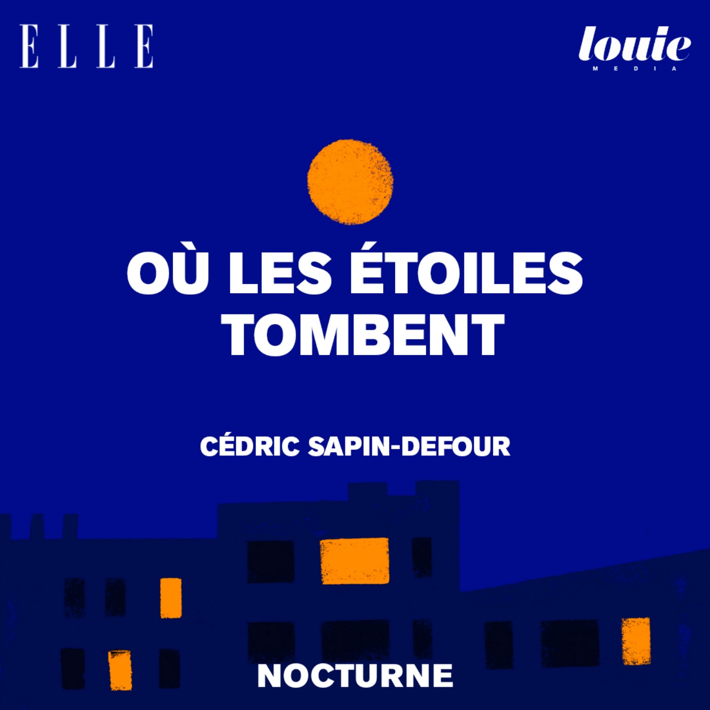 Il était une fois "Où les étoiles tombent" de Cédric Sapin-Defour lu par Younès Boucif cover art