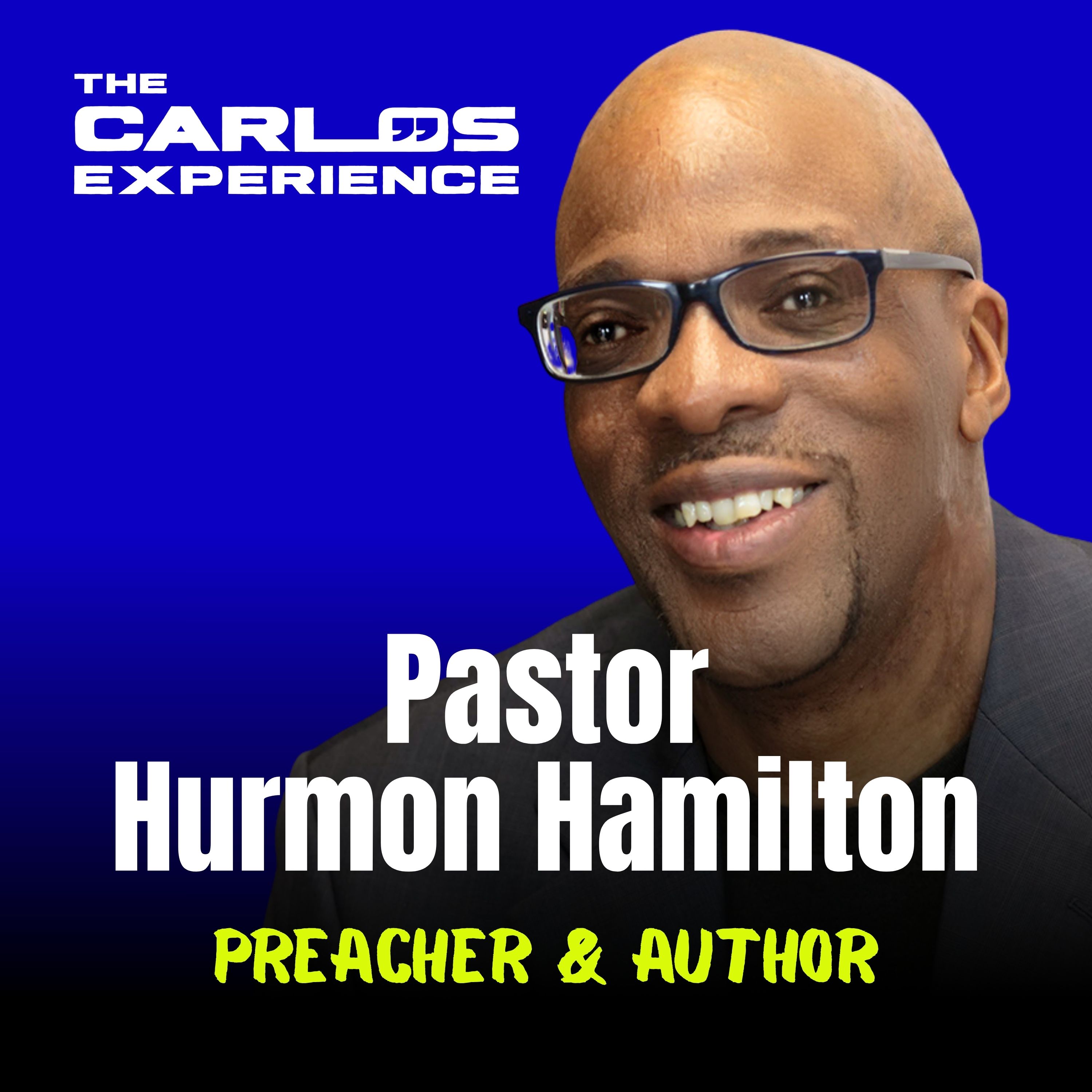 From a Disfigured Kid to Leading America's Most Diverse Church | Pastor Hurmon Hamilton