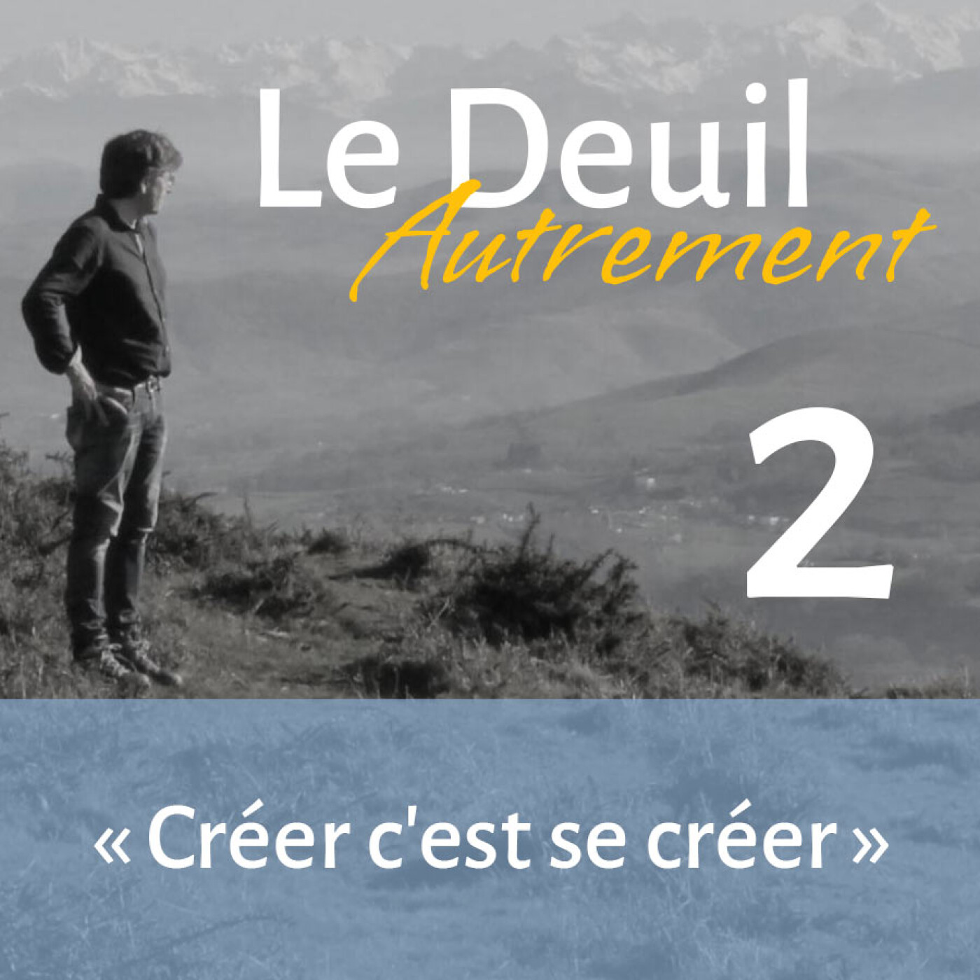 Episode 2 - "Créer, c'est se créer"