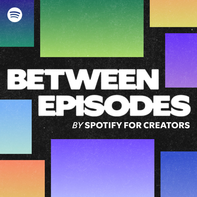 Between Episodes