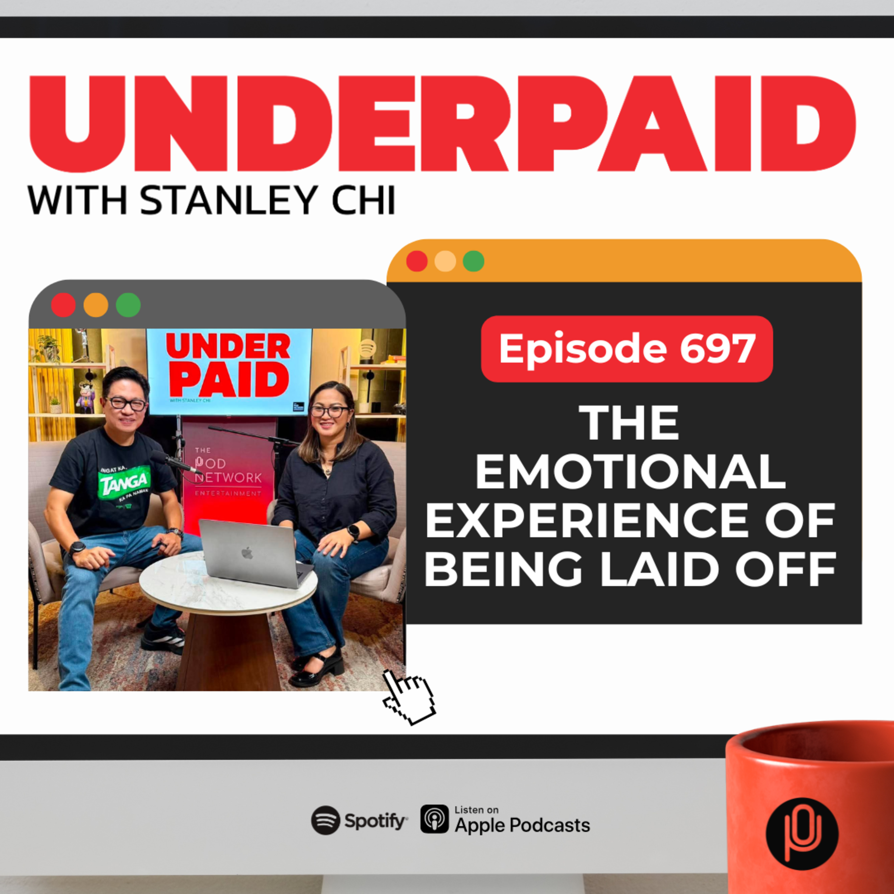 Episode 697: The Emotional Experience of Being Laid Off