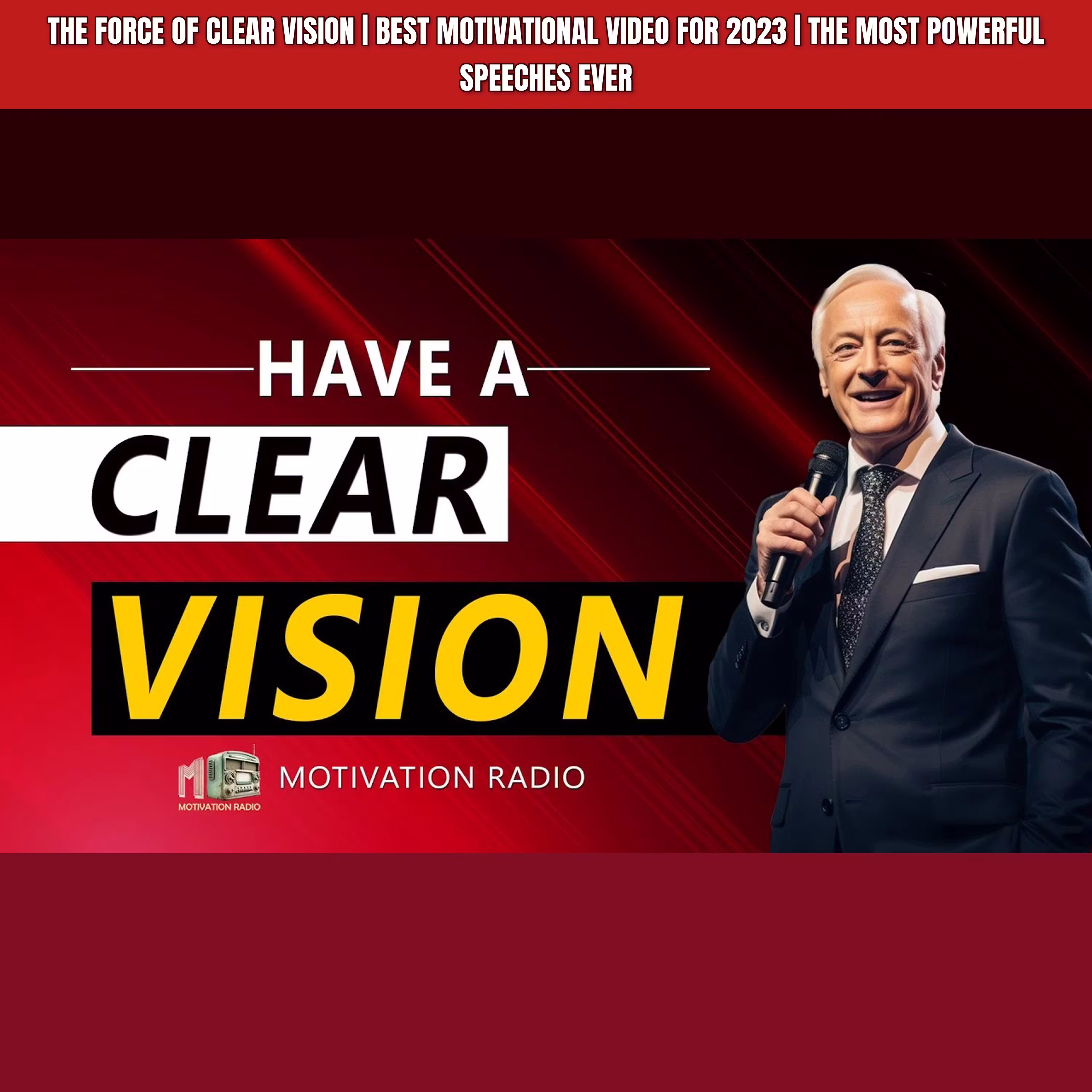 THE FORCE OF CLEAR VISION | Best Motivational Video for 2023 | The Most Powerful Speeches Ever