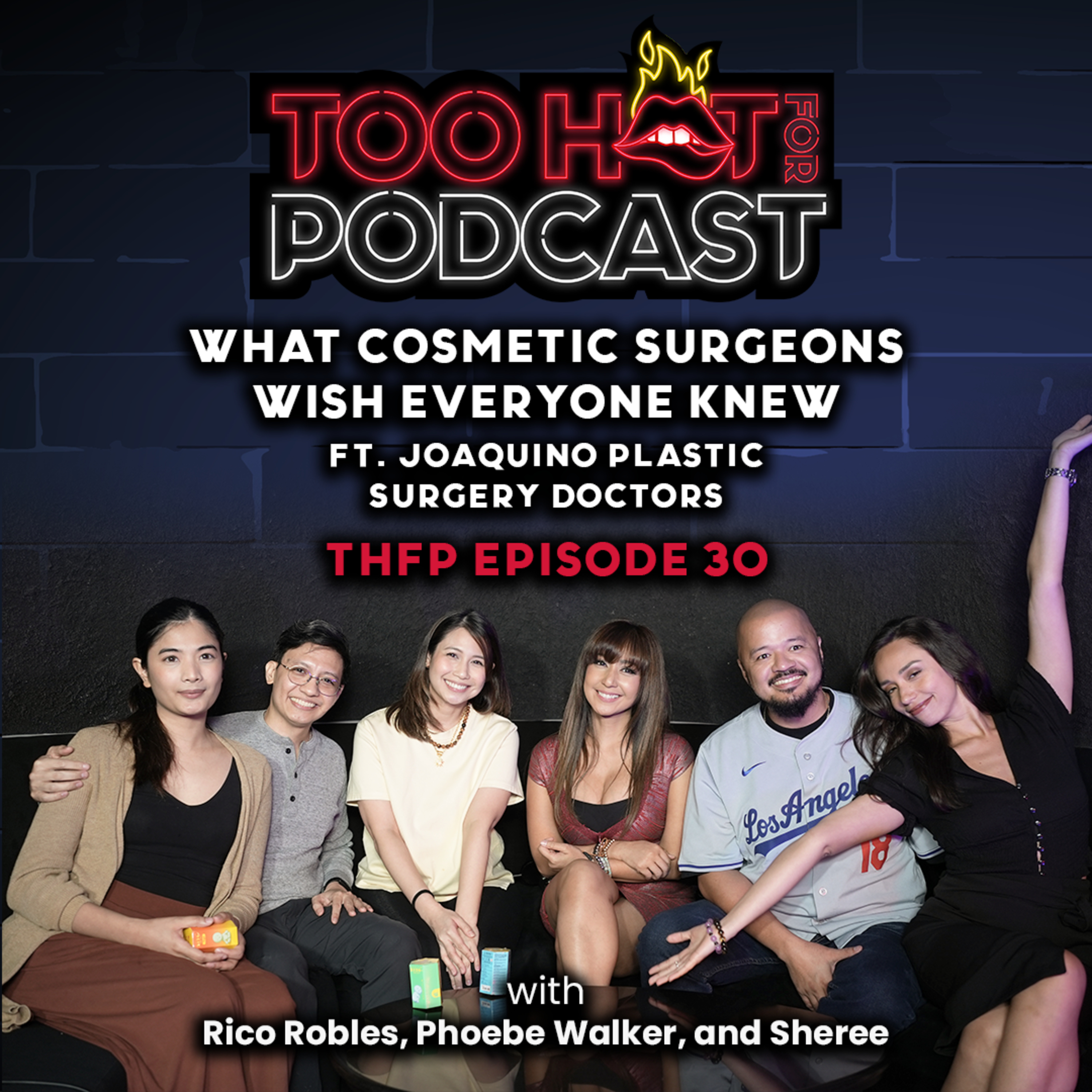 THFP S2E30: What Cosmetic Surgeons Wish Everyone Knew ft. Joaquino Plastic Surgery Doctors cover art