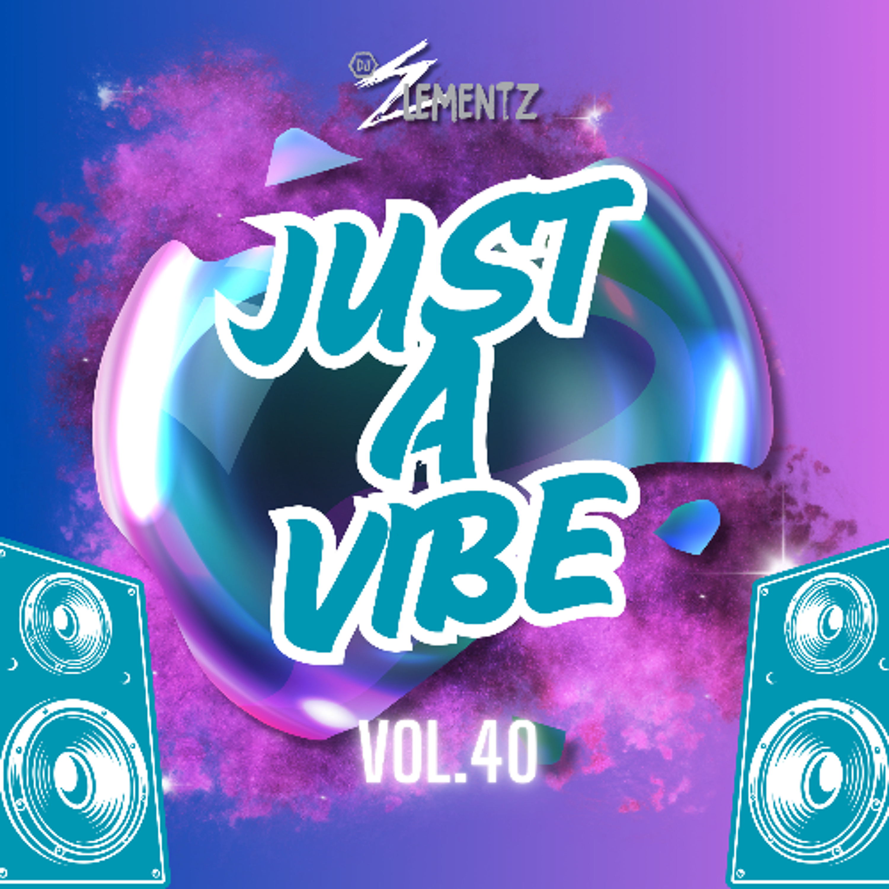 JUST A VIBE ( VOL.40 ) DJ ELEMENTZ | AFROHOUSE MIX | HOUSE MIX | AFROHOUSE 2025 cover art