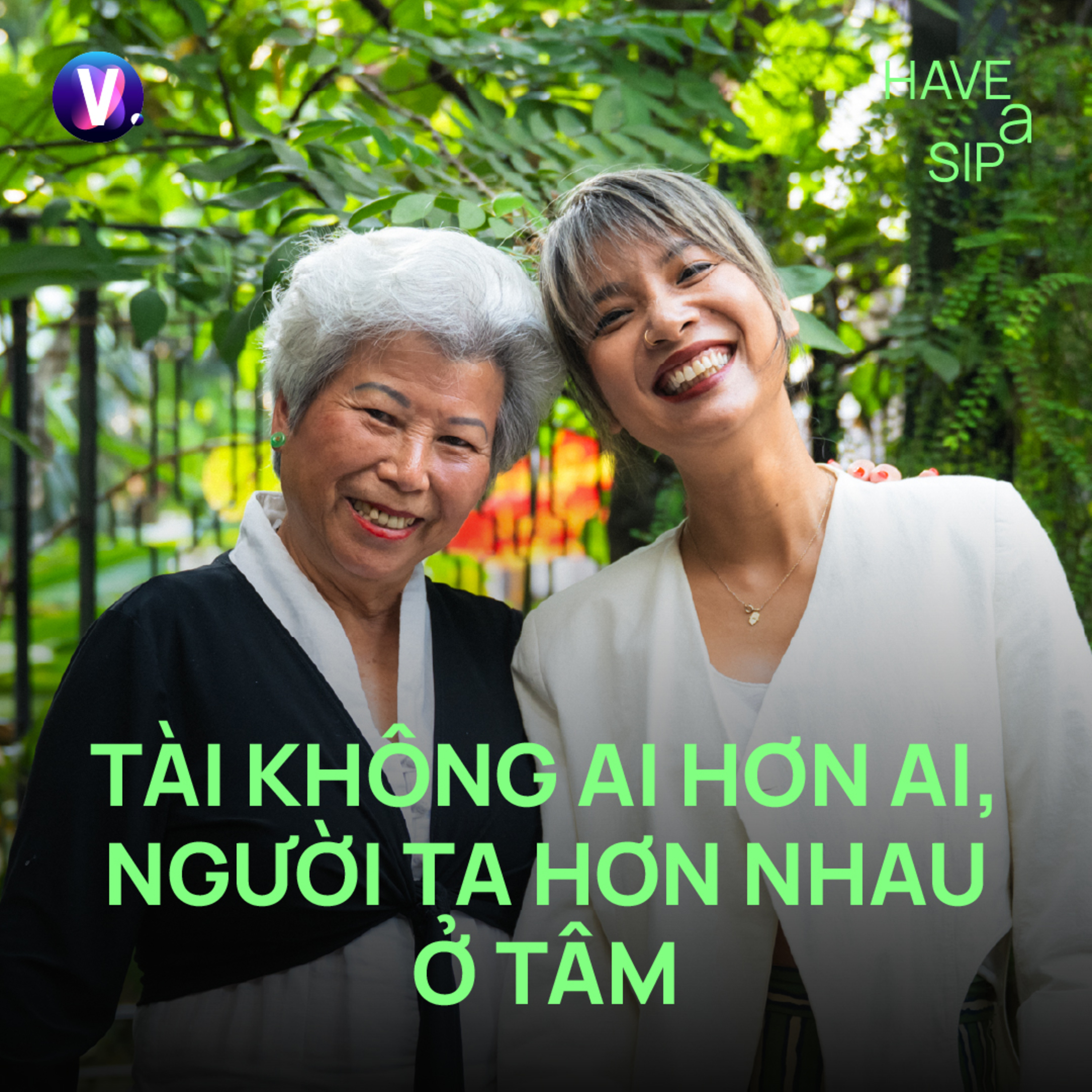 Nhà văn Phùng Thị Lệ Lý: Tài không ai hơn ai, người ta hơn nhau ở Tâm - Have A Sip #251 cover art
