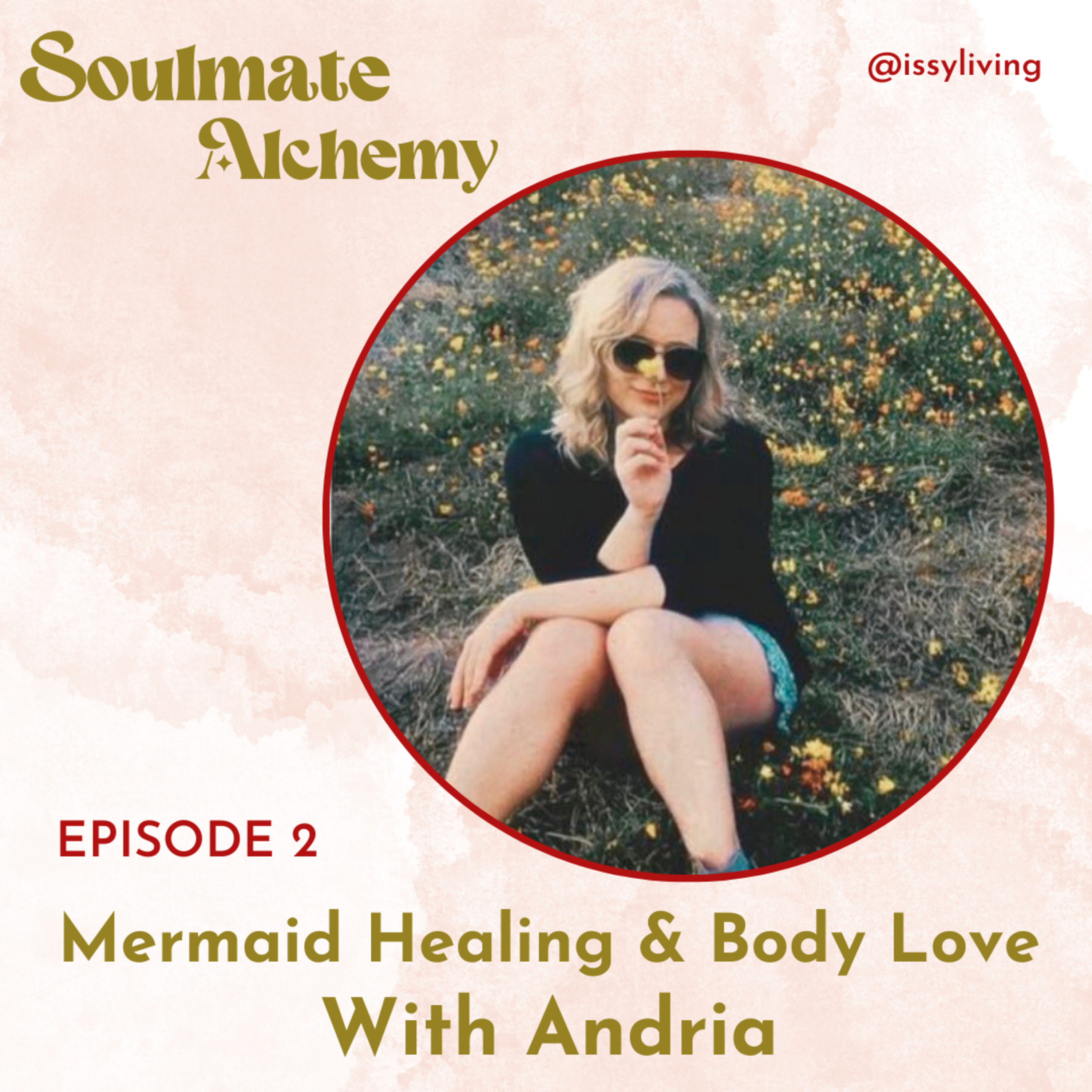 Mermaid Healing & Body Love With Andria cover art