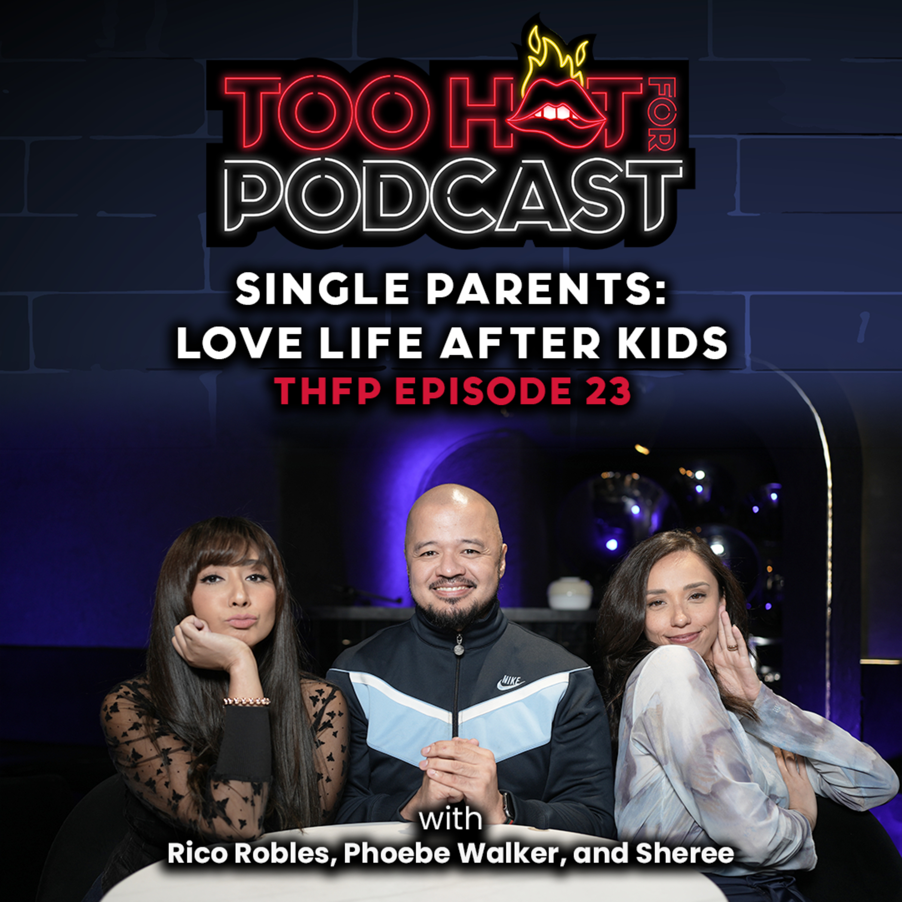 THFP S2E23: Single Parents: Love Life After Kids cover art