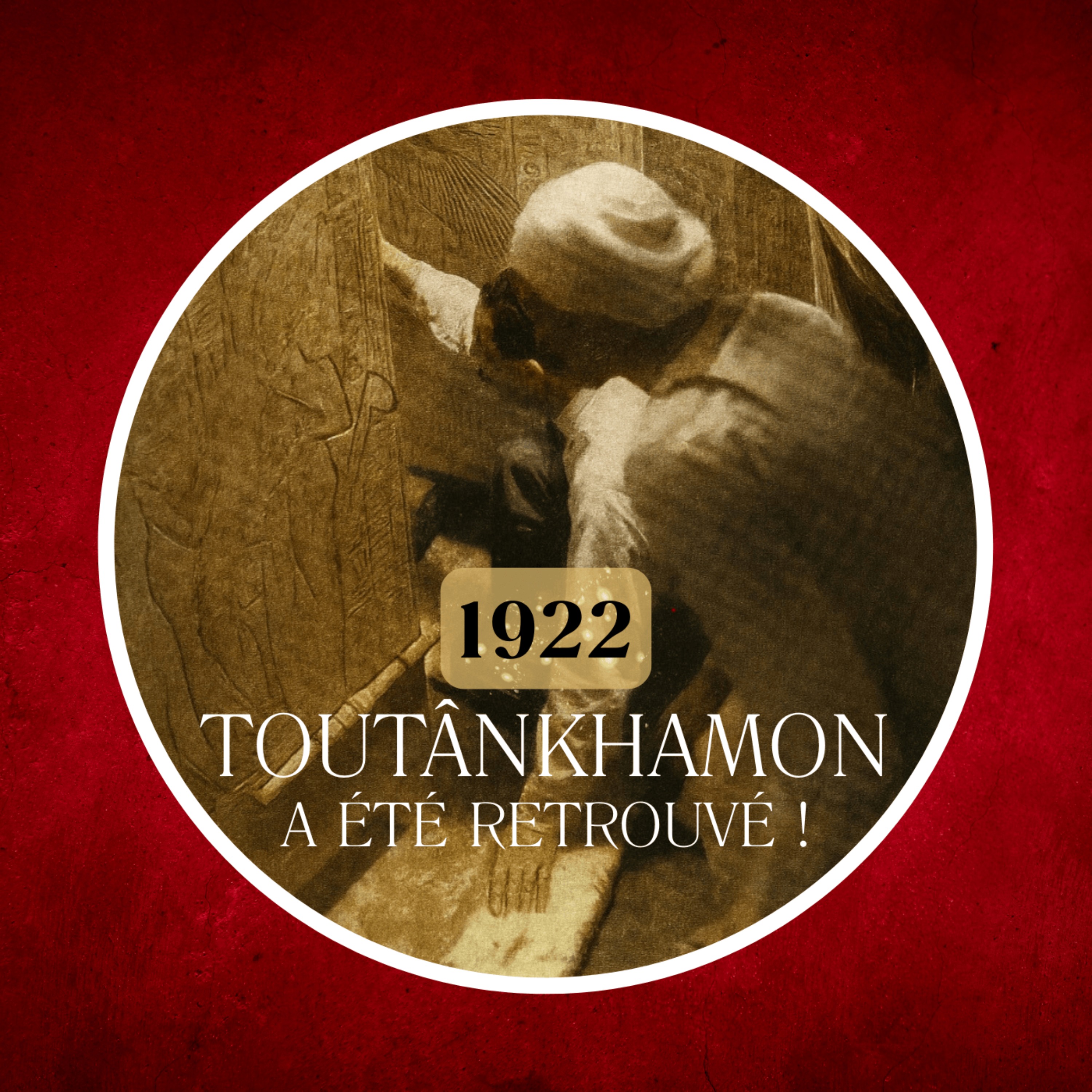 1922 : Le tombeau de Toutânkhamon, la découverte du siècle ! cover art