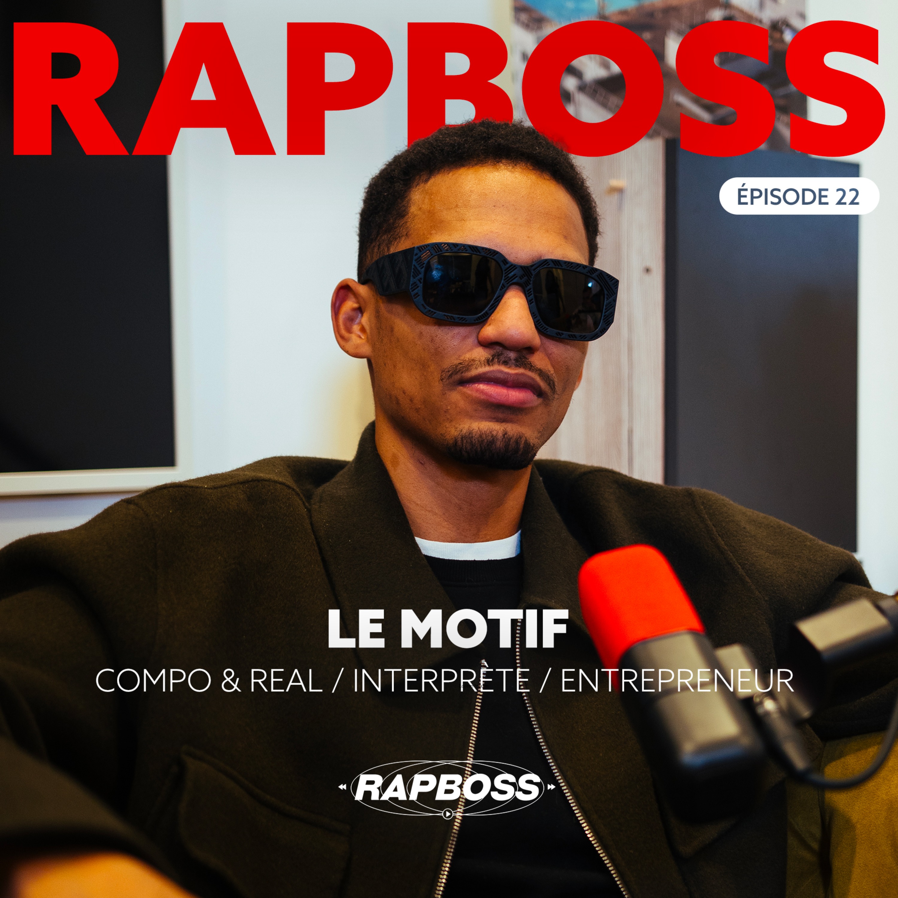 #22 Le Motif - LE réal artistique du rap FR (Shay, Siboy, PLK…) devenu interprète, Youtubeur et entrepreneur (Clip.farm, Boléro,..) cover art