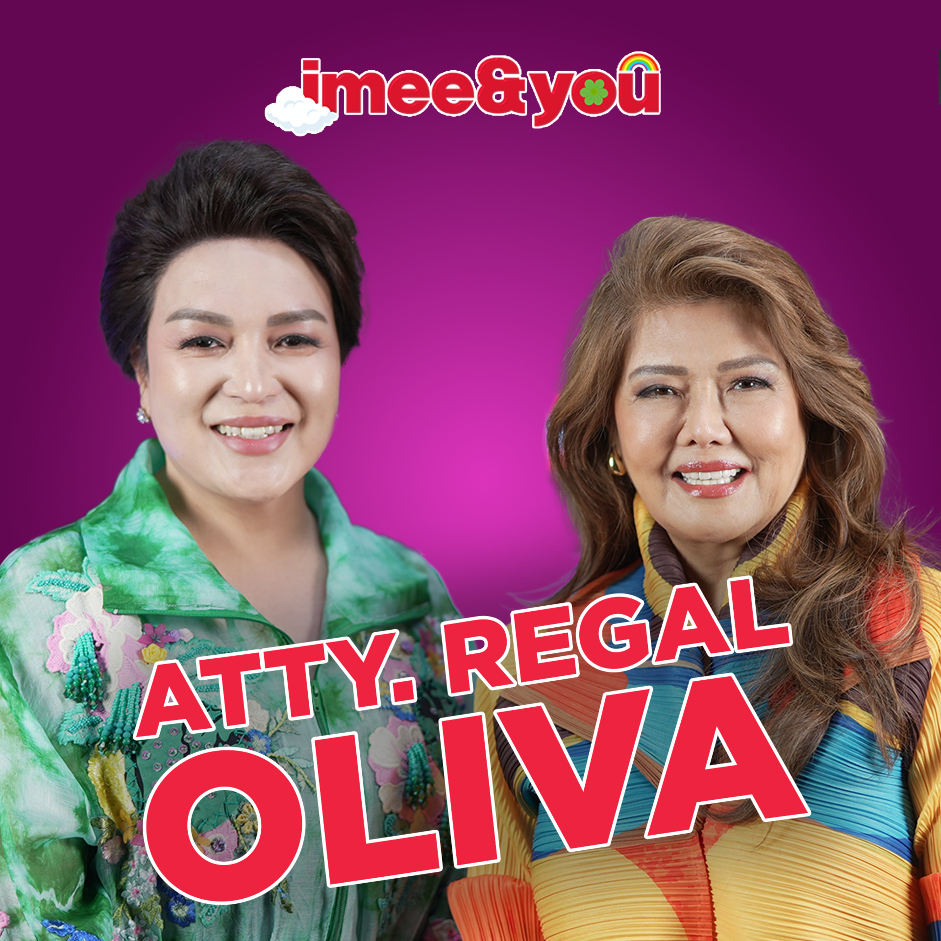 Imee&You - Atty Regal Oliva
