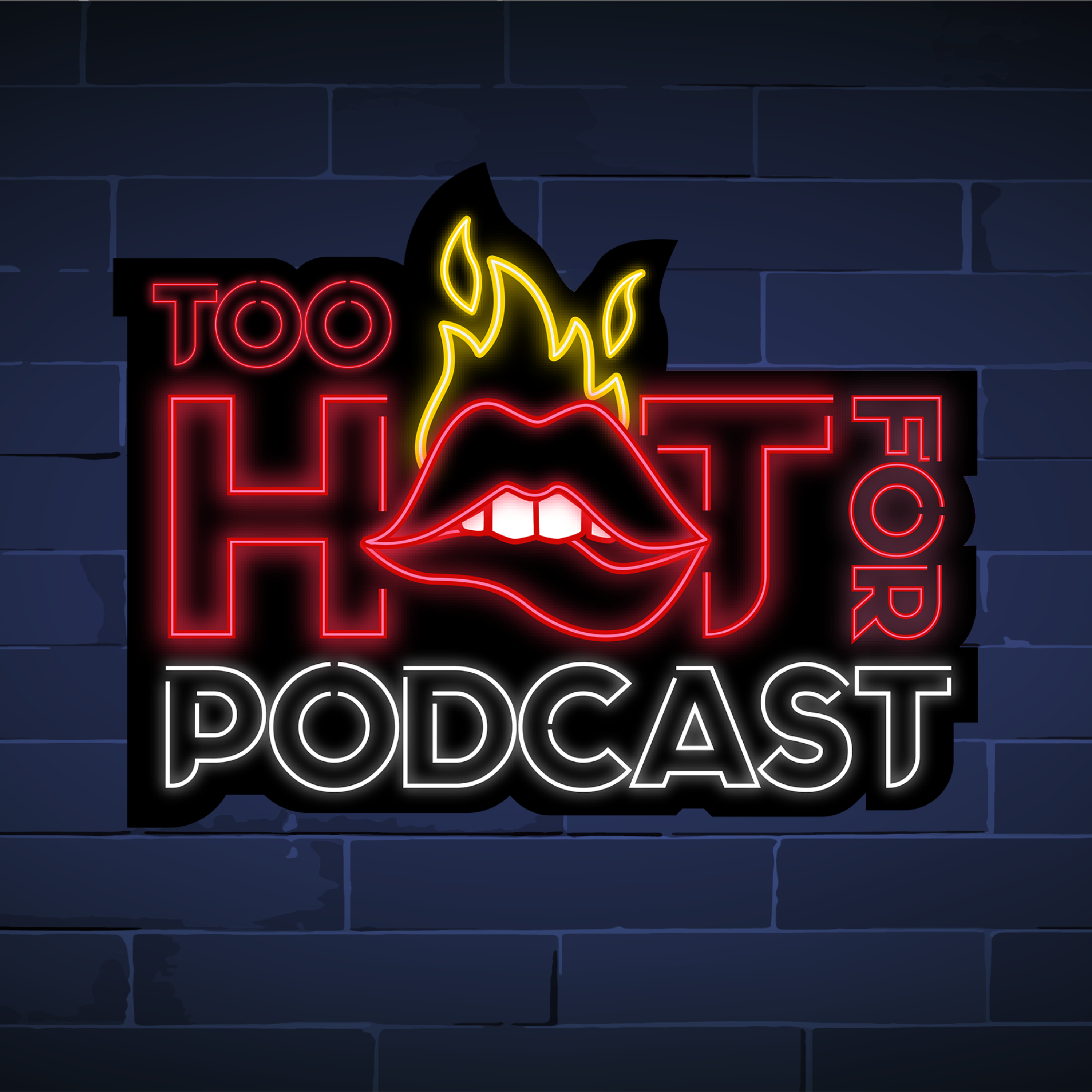 Too Hot For Podcast