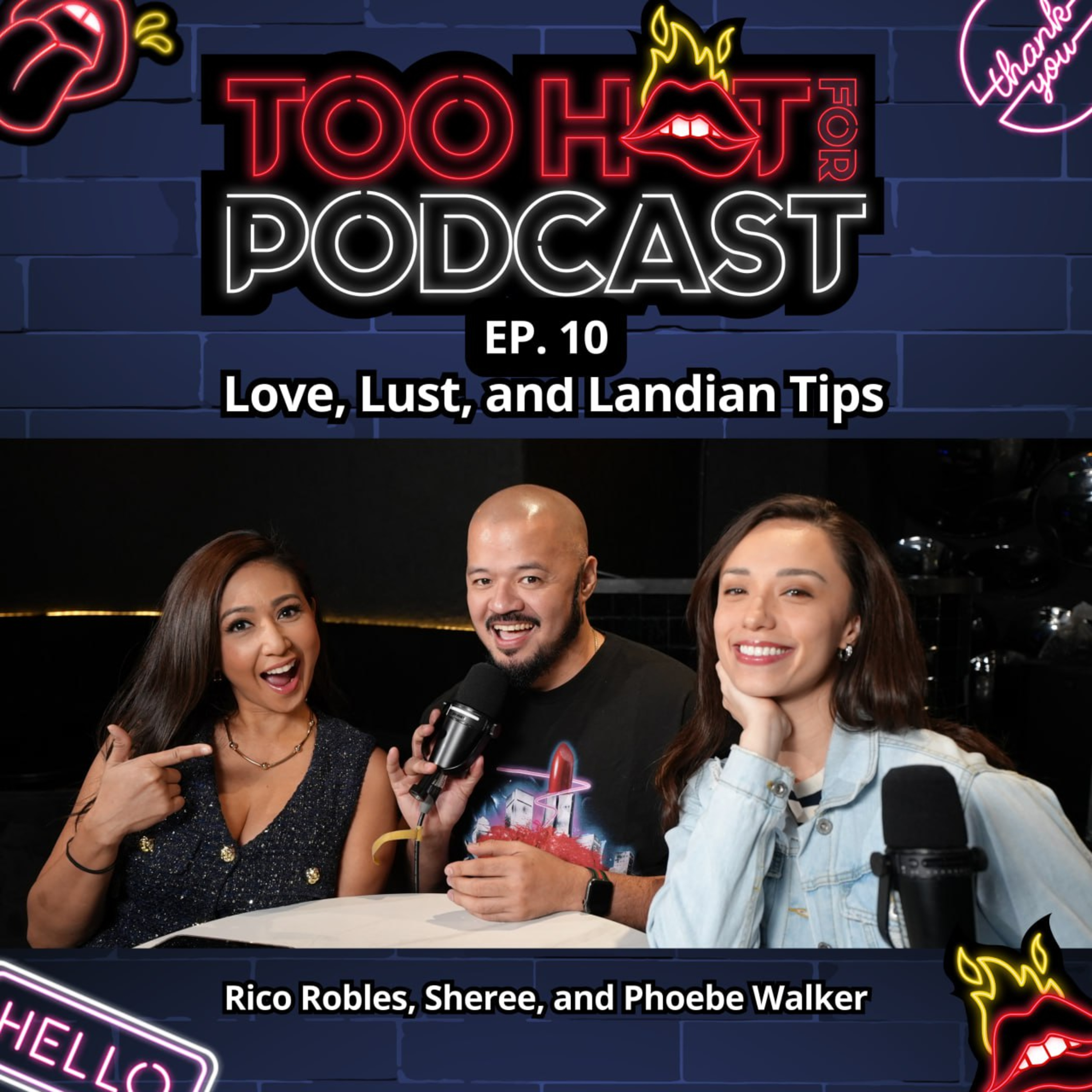 THFP S2E10: Love, Lust, and Landian Tips