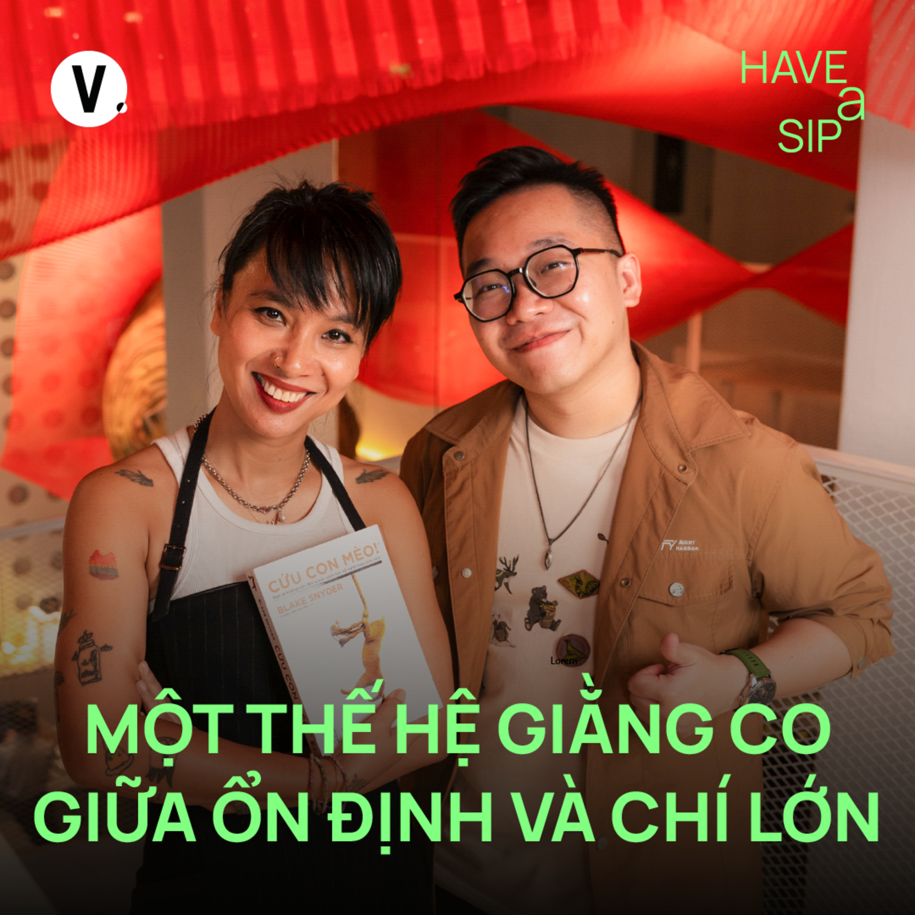 Lucas Luân Nguyễn: Một thế hệ giằng co giữa ổn định và chí lớn - Have A Sip #247 cover art