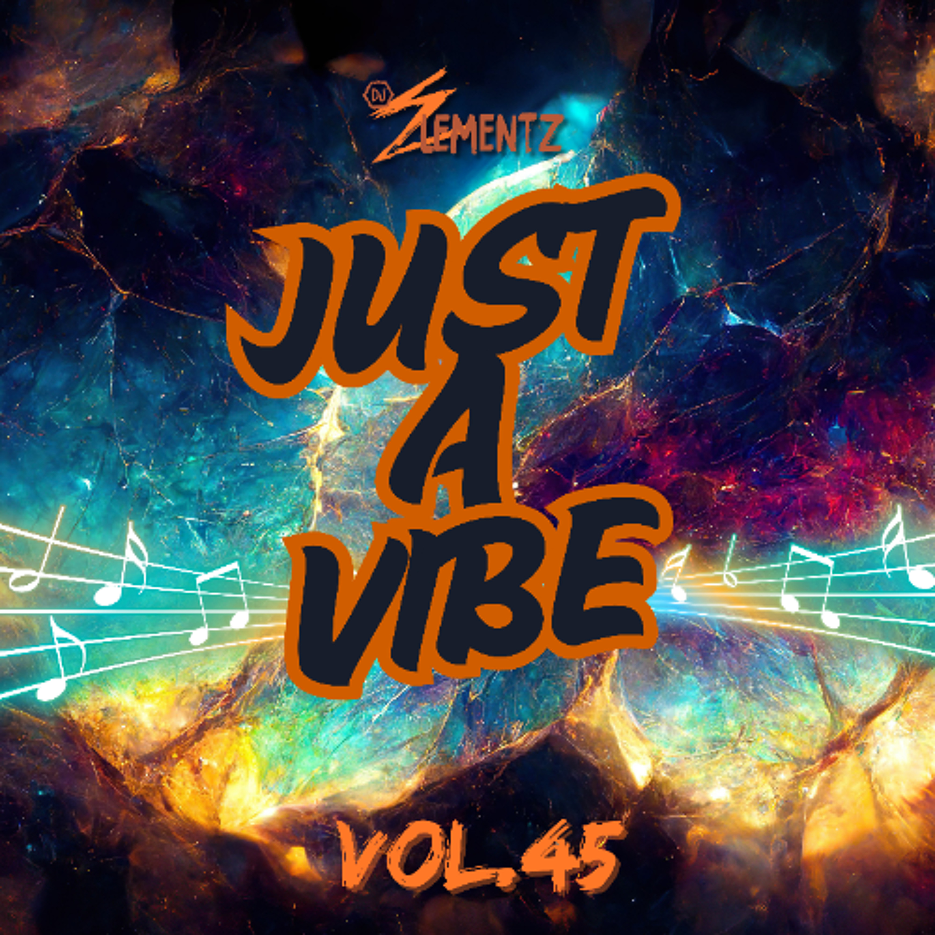 JUST A VIBE (VOL.45) DJ ELEMENTZ | BASHMENT MIX 2025 | DANCEHALL 2025 | DANCEHALL REMIXES cover art