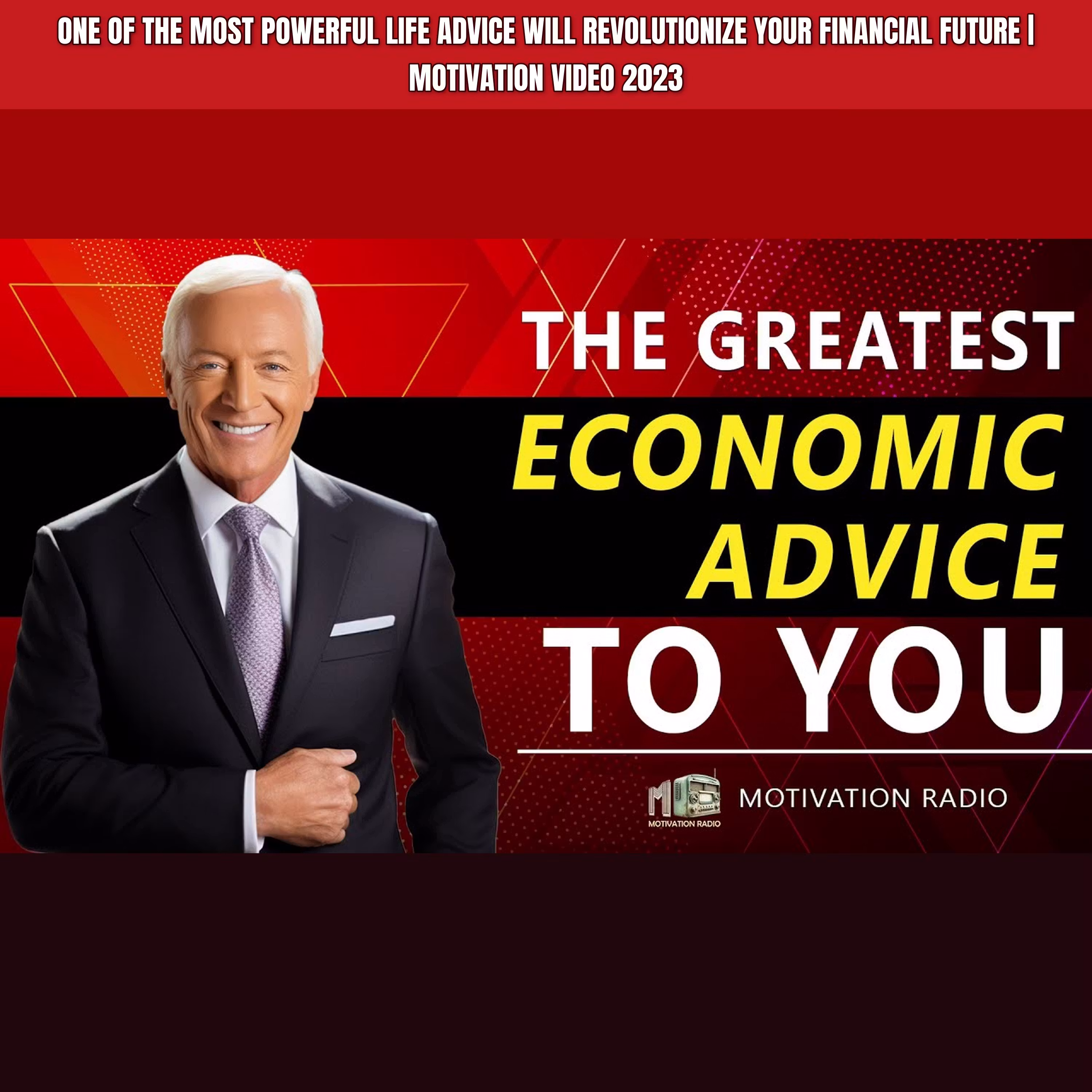 One Of The Most Powerful Life Advice Will Revolutionize Your FINANCIAL Future | Motivation Video 2023