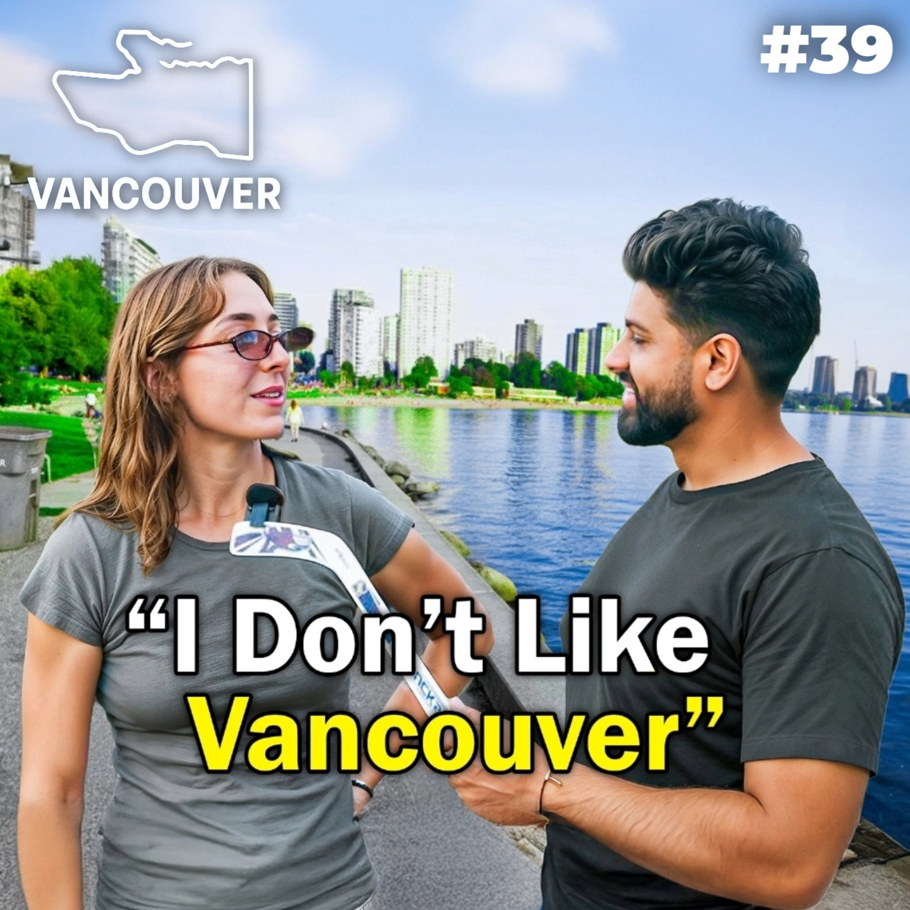 We asked Vancouver about their thoughts on the city... and conspiracy theories (it got weird) - EP39