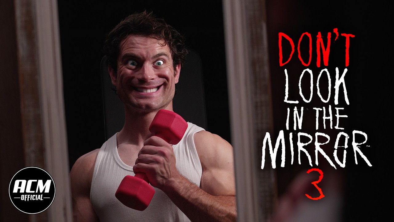 Don't Look in the Mirror 3 | Short Horror Film cover art