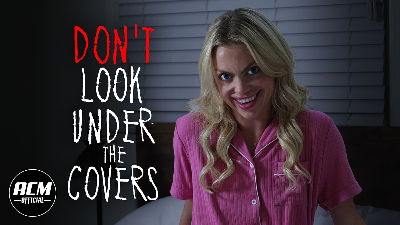 Don't Look Under the Covers | Short Horror Film cover art
